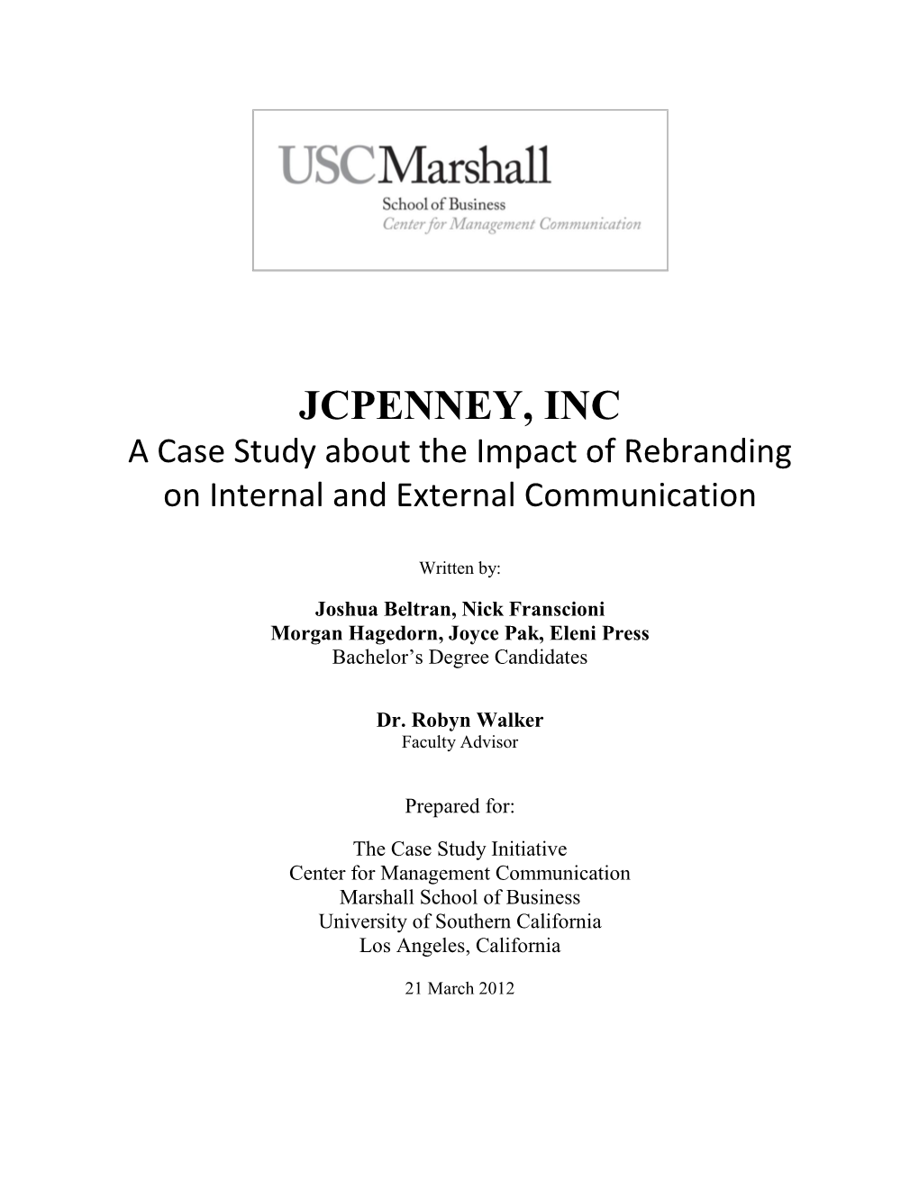 JCPENNEY, INC a Case Study About the Impact of Rebranding on Internal and External Communication