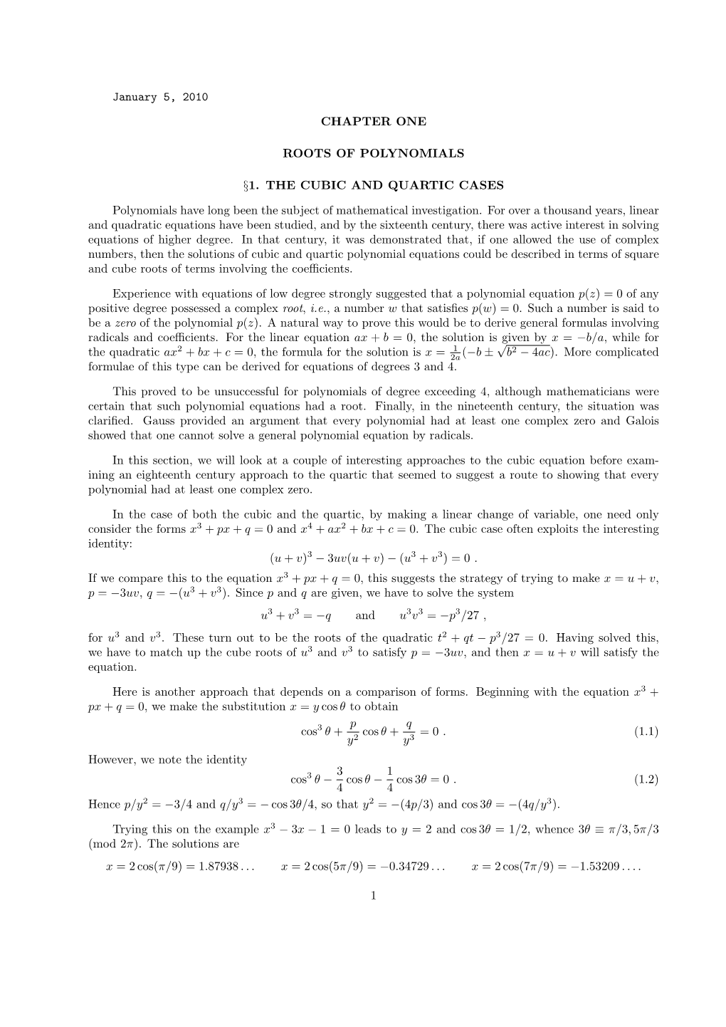 January 5, 2010 CHAPTER ONE ROOTS of POLYNOMIALS §1