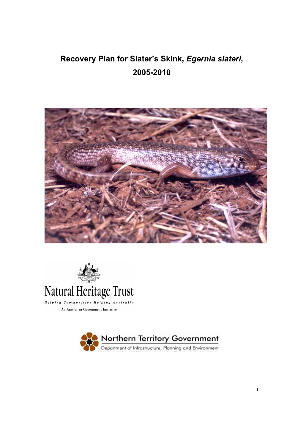 Recovery Plan for Slater's Skink, Egernia Slateri, 2005-2010