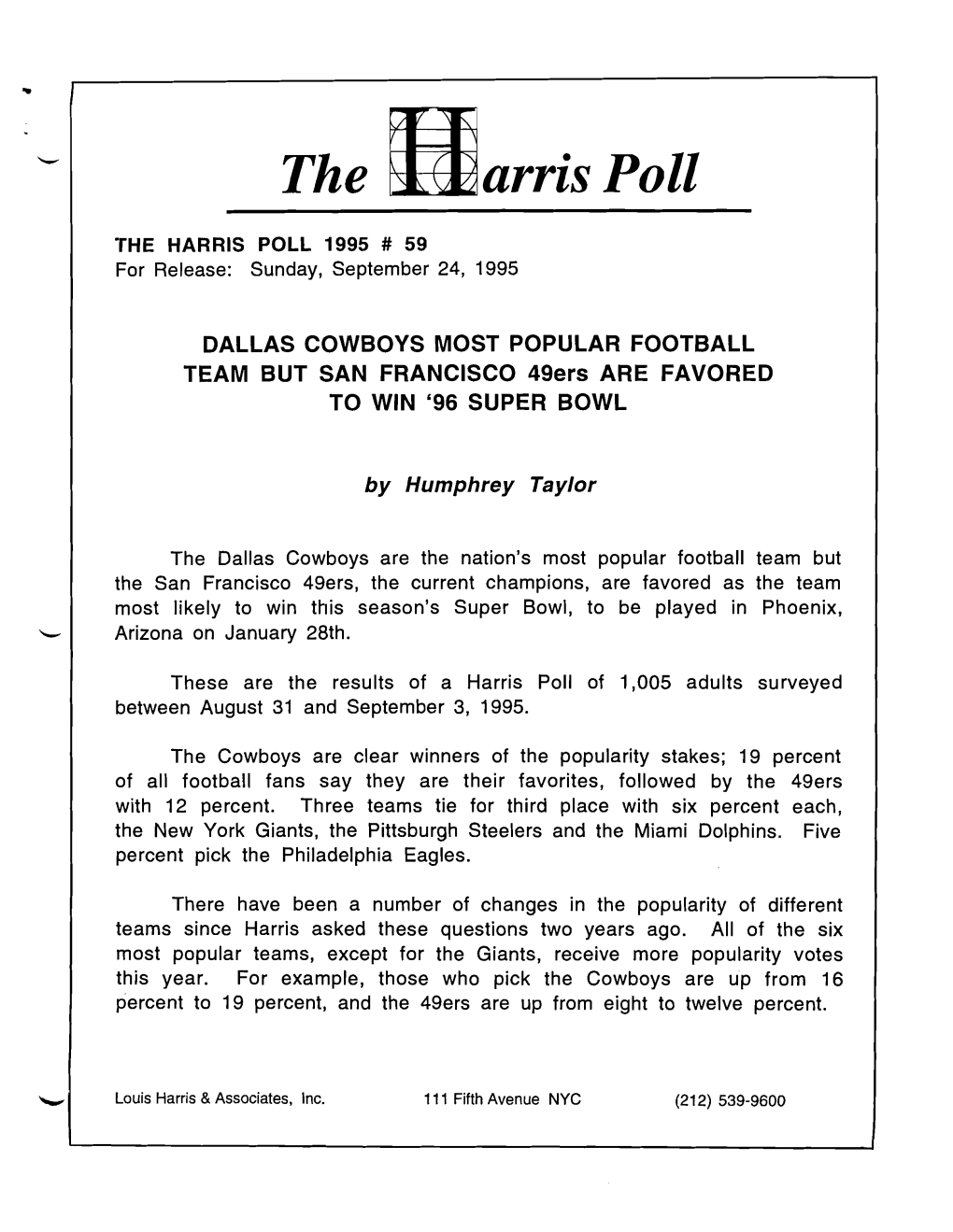 DALLAS COWBOYS MOST POPULAR FOOTBALL TEAM but SAN FRANCISCO 49Ers ARE FAVORED to WIN '96 SUPER BOWL