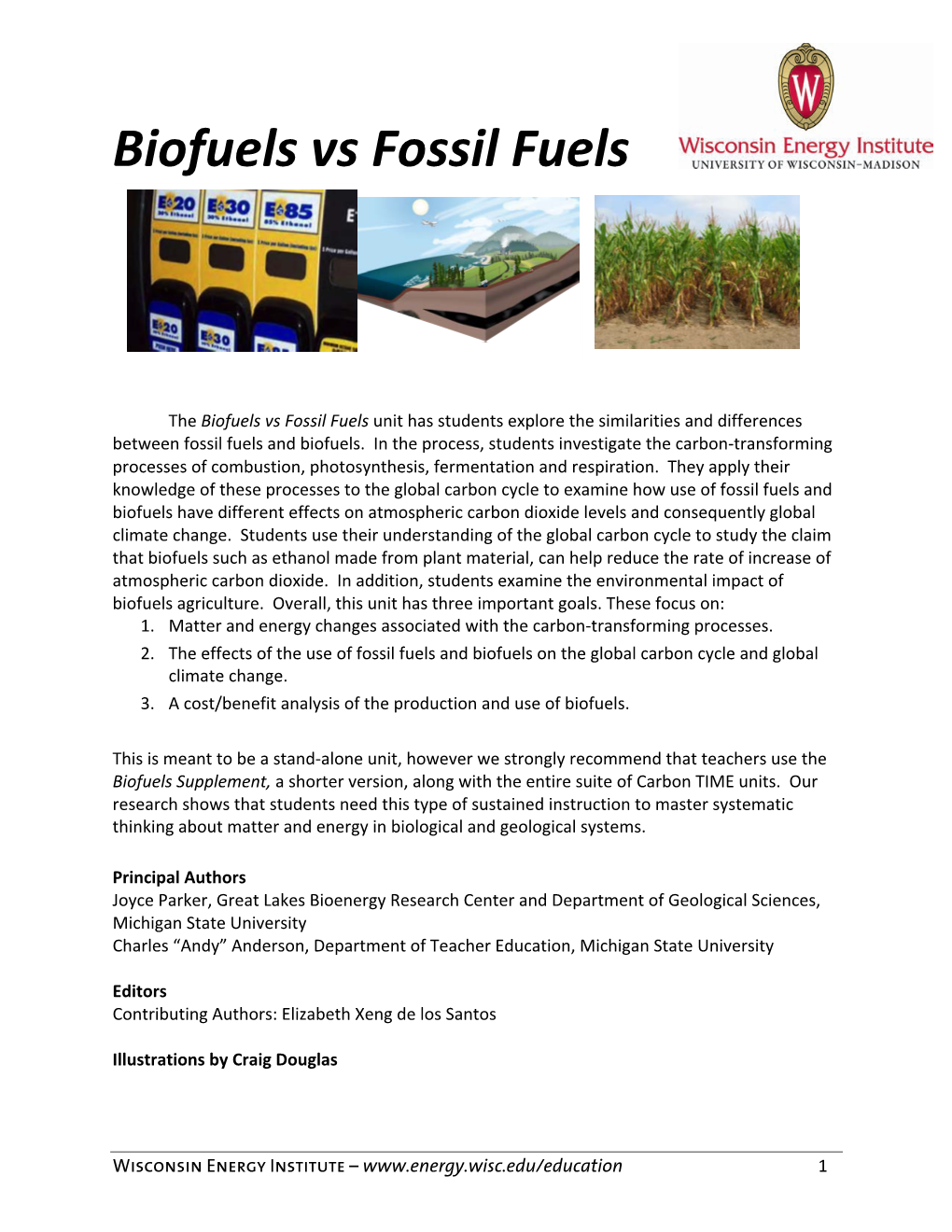 Biofuels Vs Fossil Fuels Unit Has Students Explore the Similarities and Differences Between Fossil Fuels and Biofuels