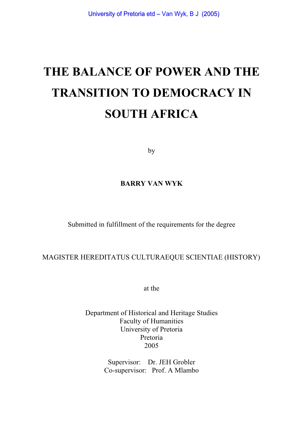 The Balance of Power and the Transition to Democracy in South Africa