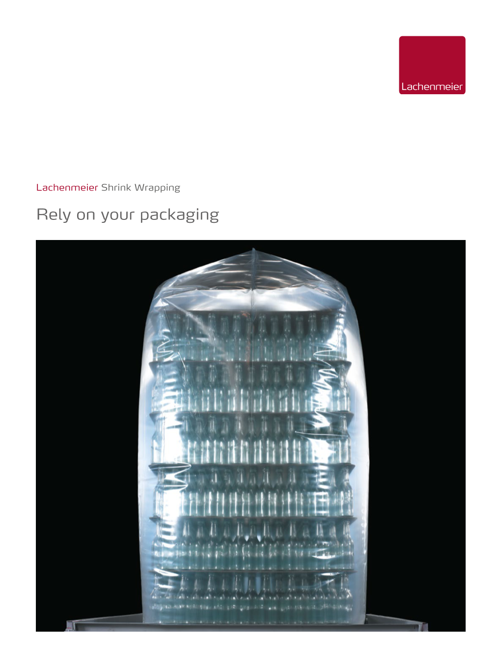 Rely on Your Packaging Lachenmeier Shrink Wrapping