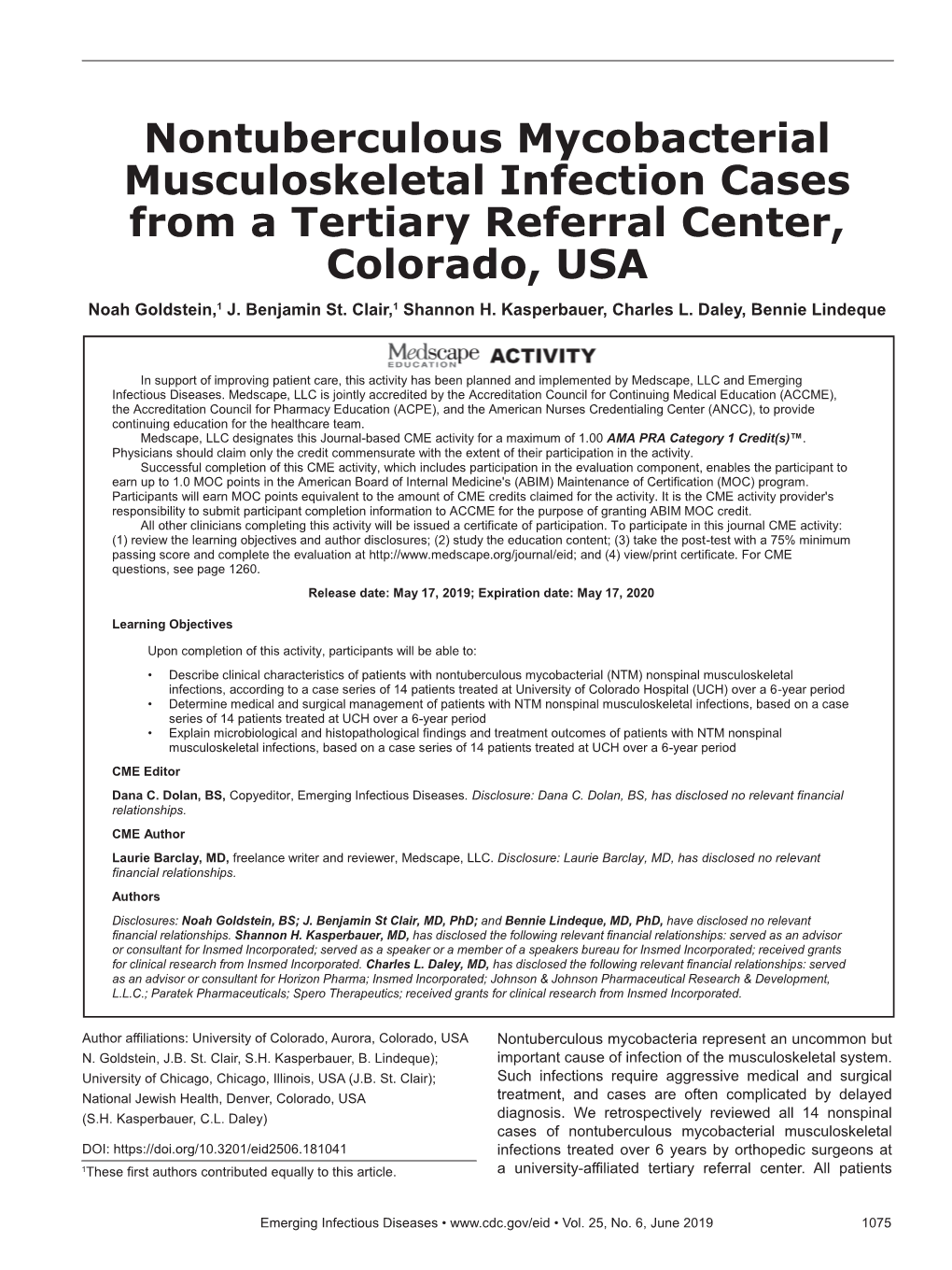 Nontuberculous Mycobacterial Musculoskeletal Infection Cases from a Tertiary Referral Center, Colorado, USA Noah Goldstein,1 J