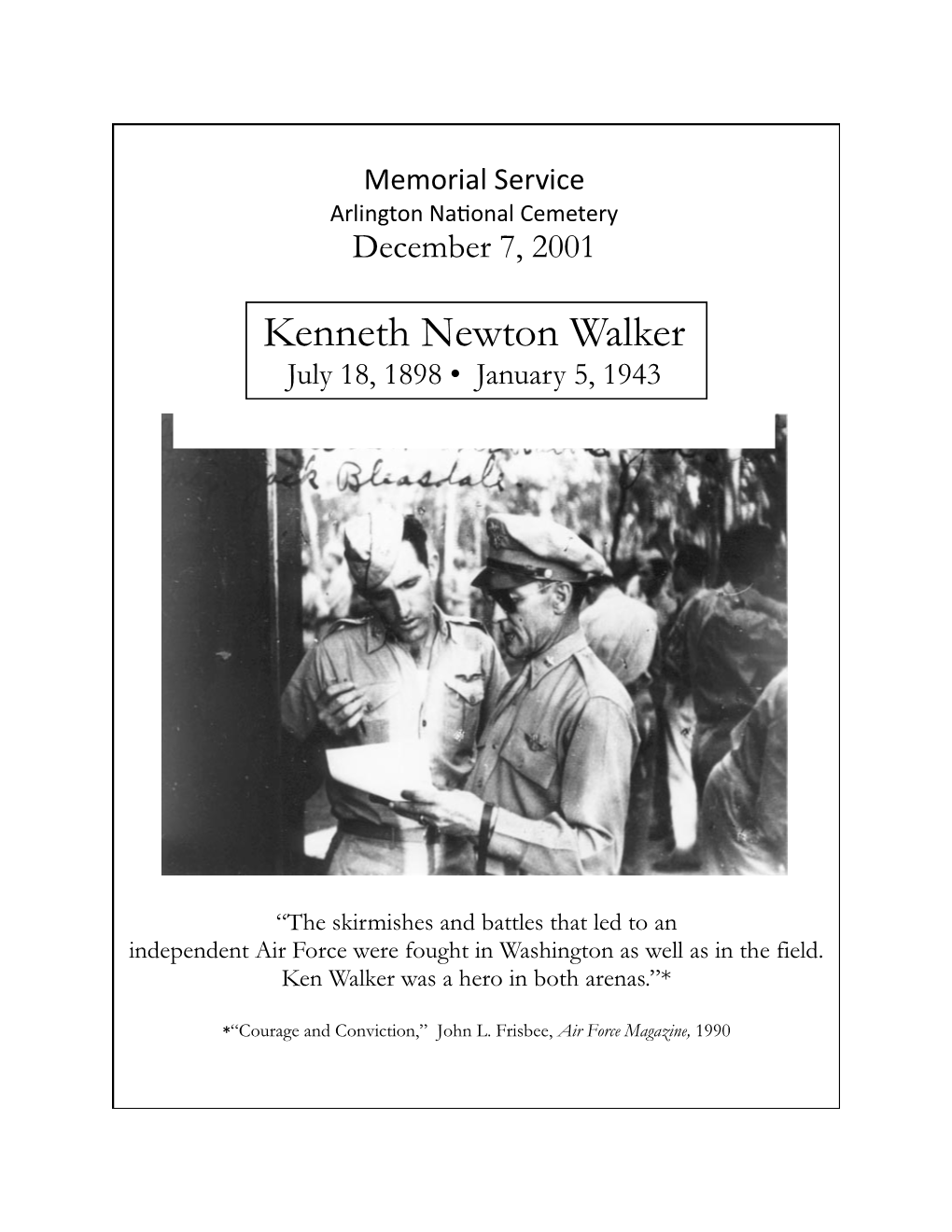 Kenneth Newton Walker July 18, 1898 • January 5, 1943