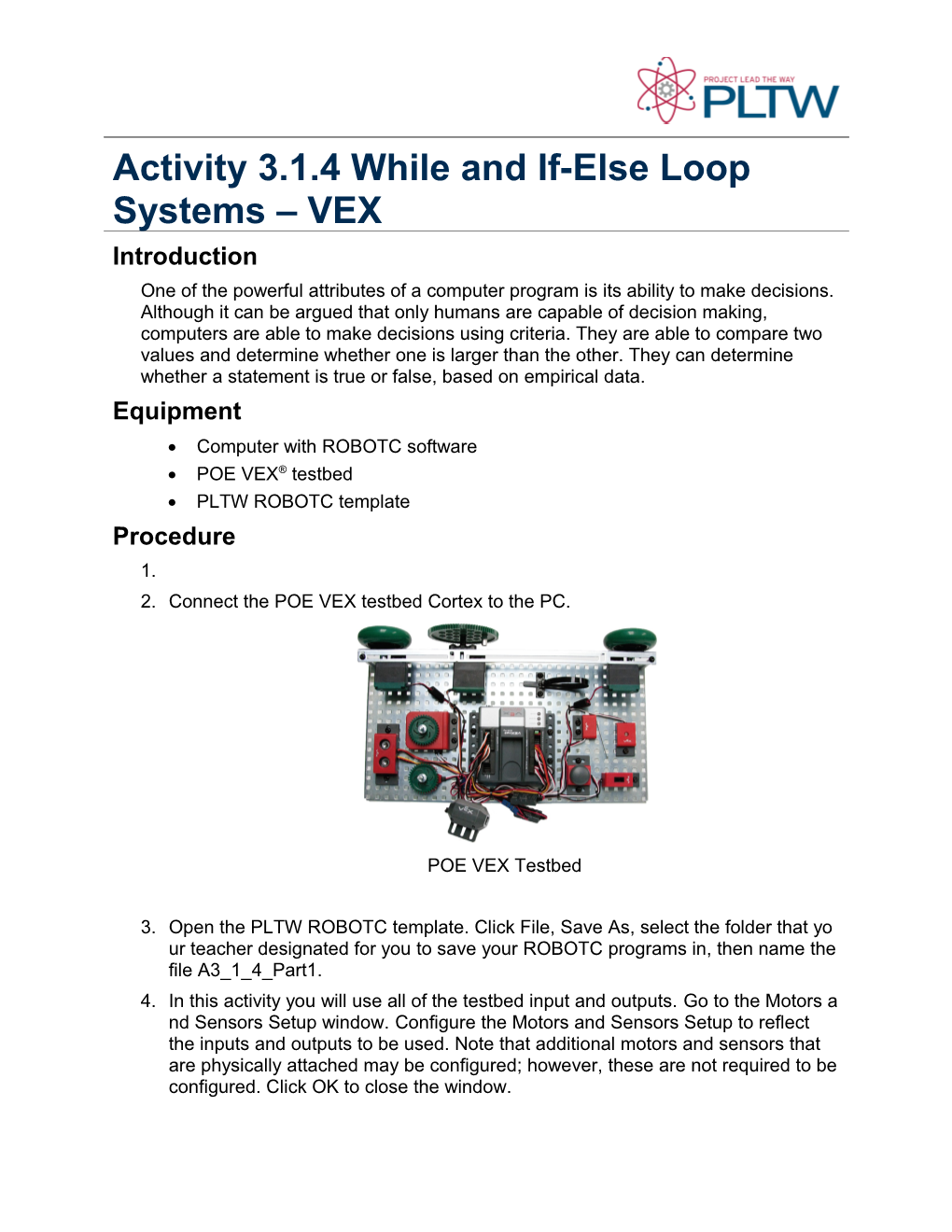 Activity 3.1.4 While And If-Else Loop Systems – VEX