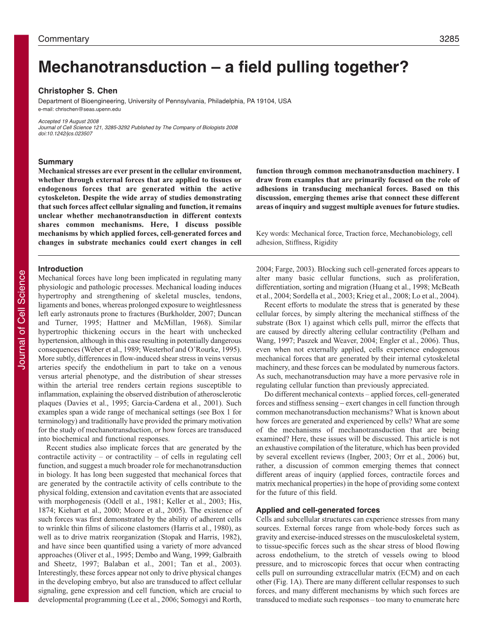 Mechanotransduction – a ﬁeld Pulling Together?