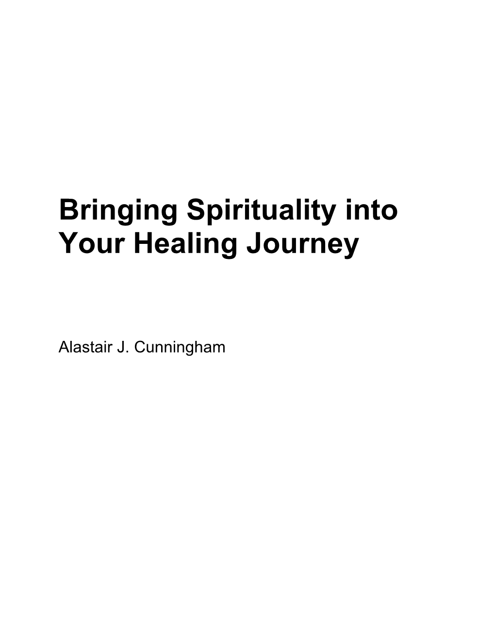 Bringing Spirituality Into Your Healing Journey