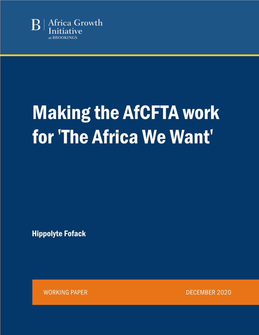 Making the Afcfta Work for 'The Africa We Want'