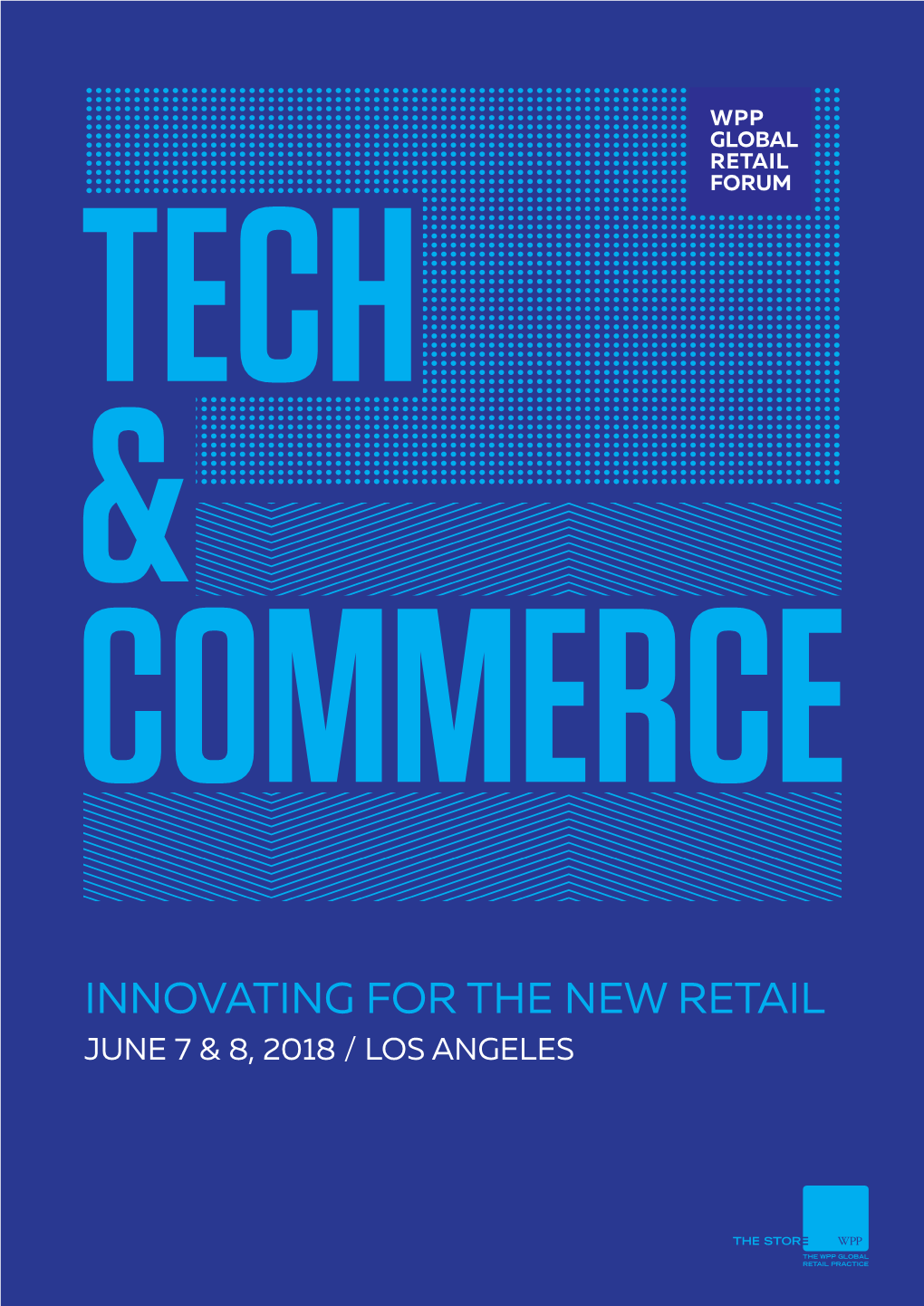 INNOVATING for the NEW RETAIL JUNE 7 & 8, 2018 / LOS ANGELES Thank You to Our Sponsors! Platinum Sponsors