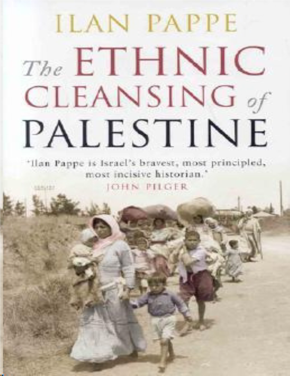 The Ethnic Cleansing of Palestine, Ilan Pappe