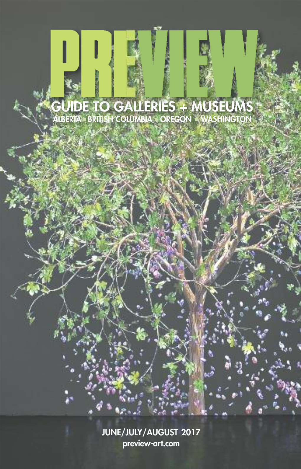 Guide to Galleries + Museums Albert A� I British Columbi a I Orego N I Washington