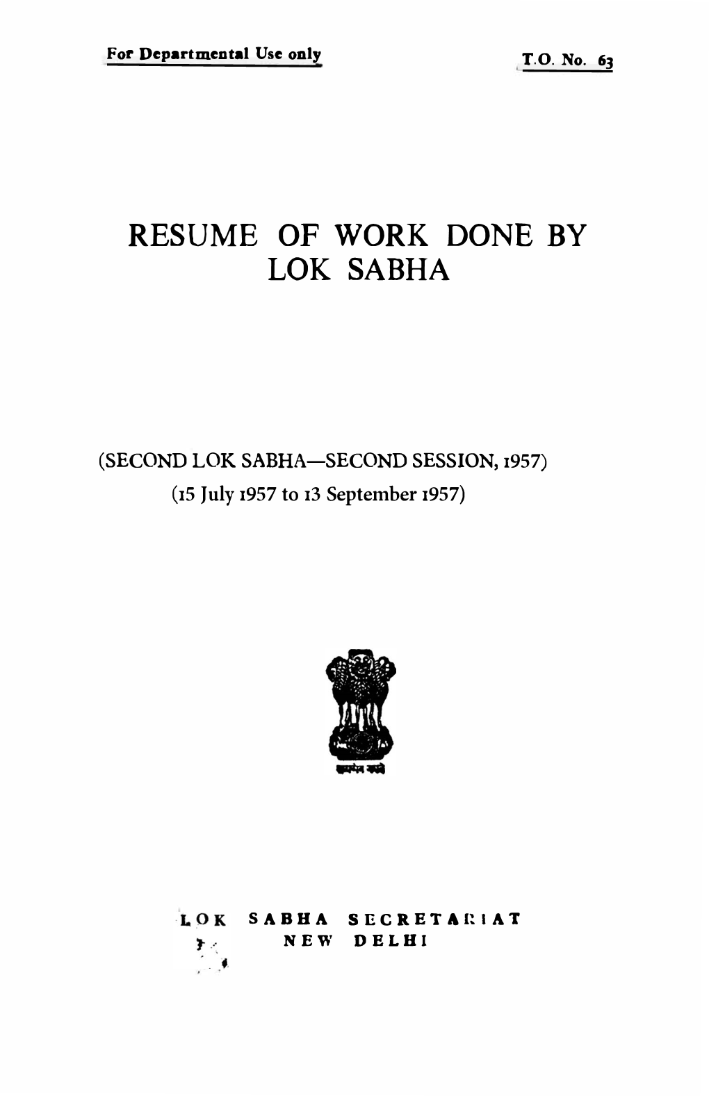 Resume of Work Done by Lok Sabha