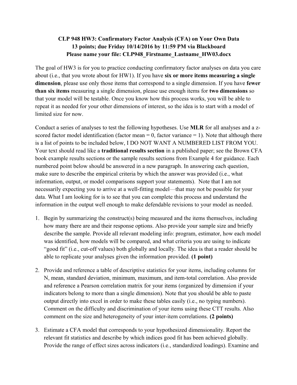 The Goal of HW3 Is for You to Practice Conducting Confirmatory Factor Analyses on Data