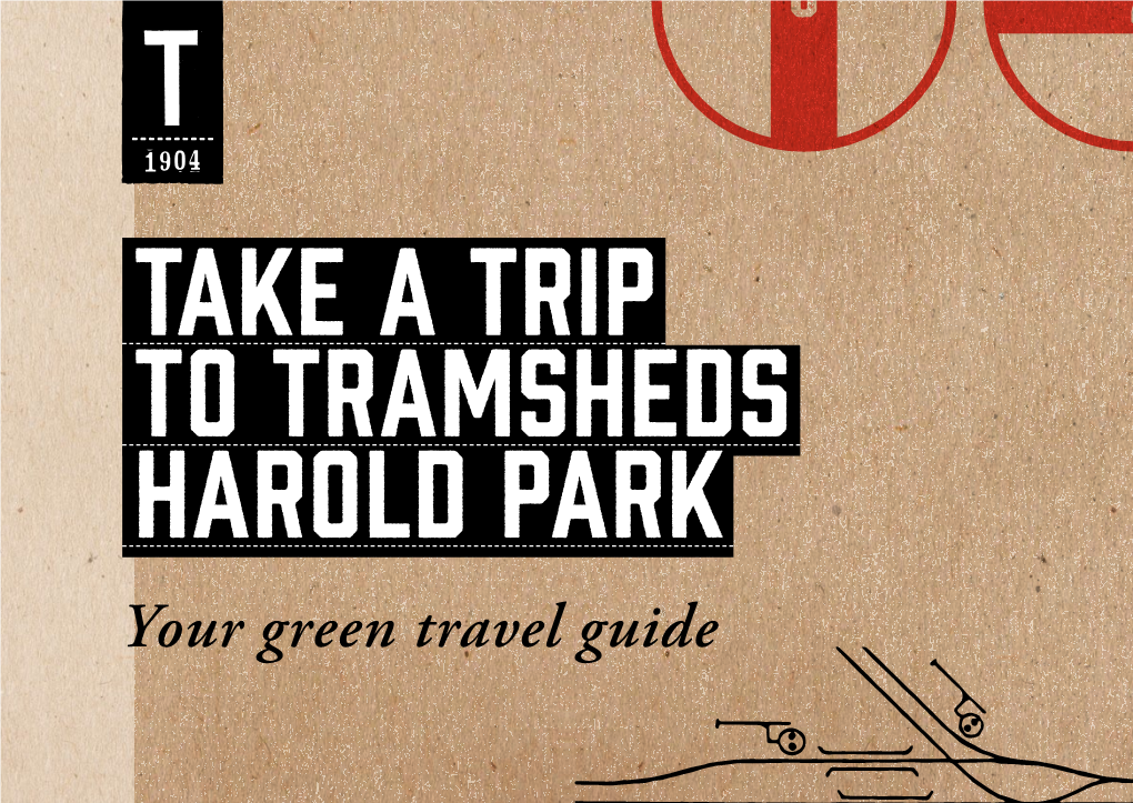 Take a Trip to Tramsheds Harold Park Your Green Travel Guide Plan Your Trip to Tramsheds Harold Park