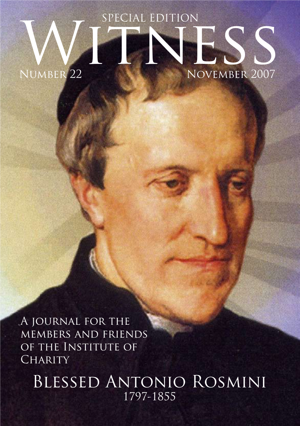 Blessed Antonio Rosmini 1797-1855 a Brief Life of Blessed Antonio Rosmini