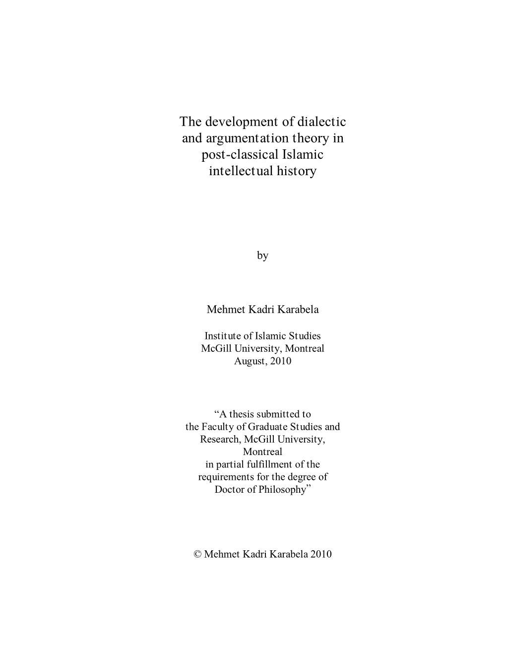 The Development of Dialectic and Argumentation Theory in Post-Classical Islamic Intellectual History