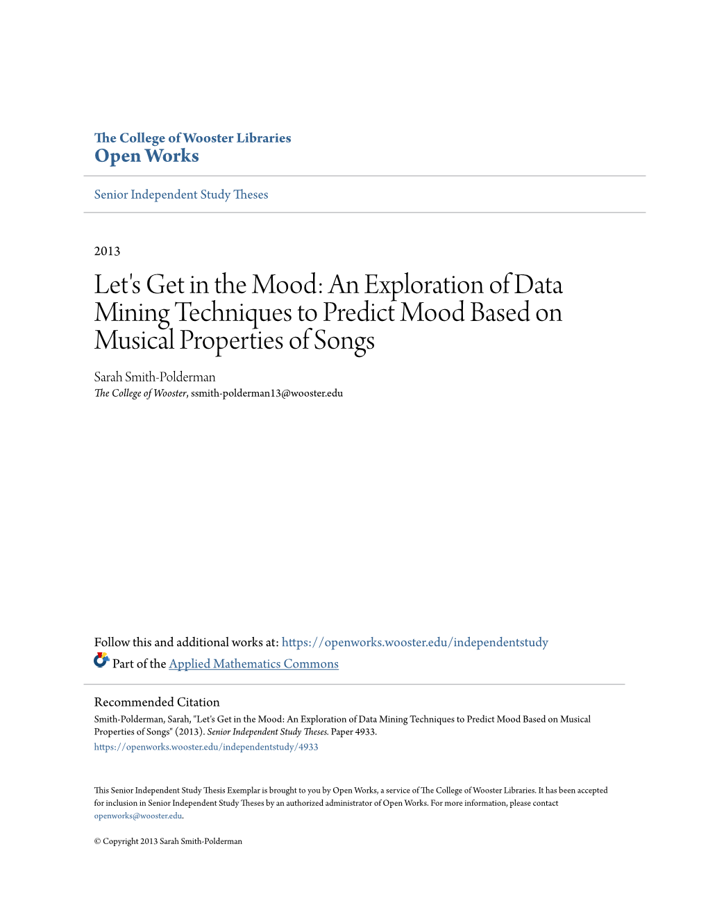 An Exploration of Data Mining Techniques to Predict Mood Based On