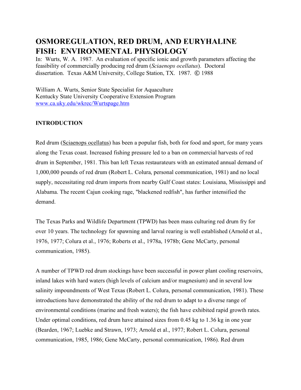 OSMOREGULATION, RED DRUM, and EURYHALINE FISH: ENVIRONMENTAL PHYSIOLOGY In: Wurts, W