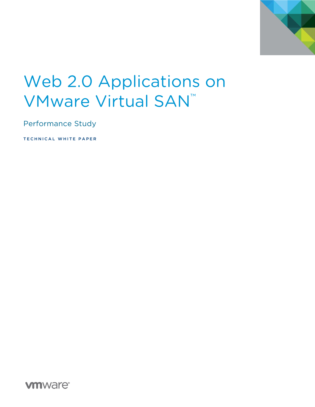 Web 2.0 Applications on Vmware Virtual SAN™