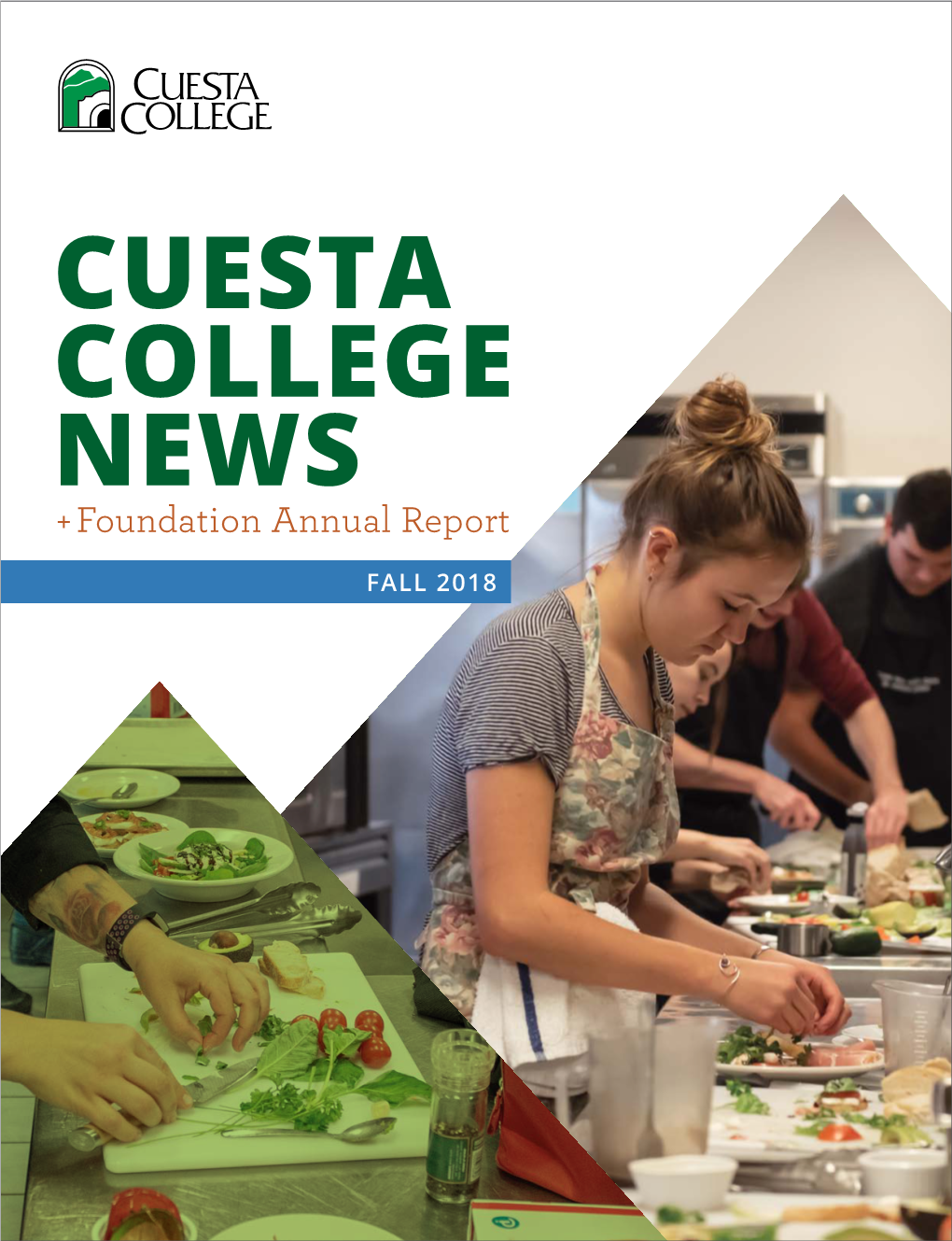 CUESTA COLLEGE NEWS + Foundation Annual Report