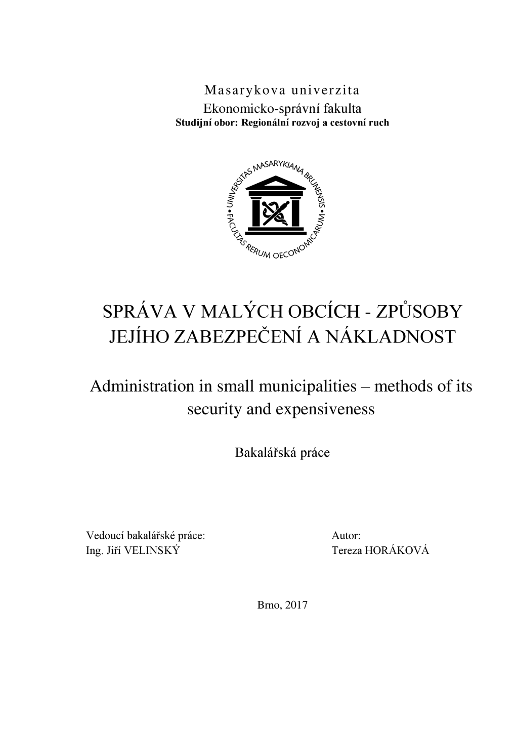 Správa V Malých Obcích - Způsoby Jejího Zabezpečení a Nákladnost