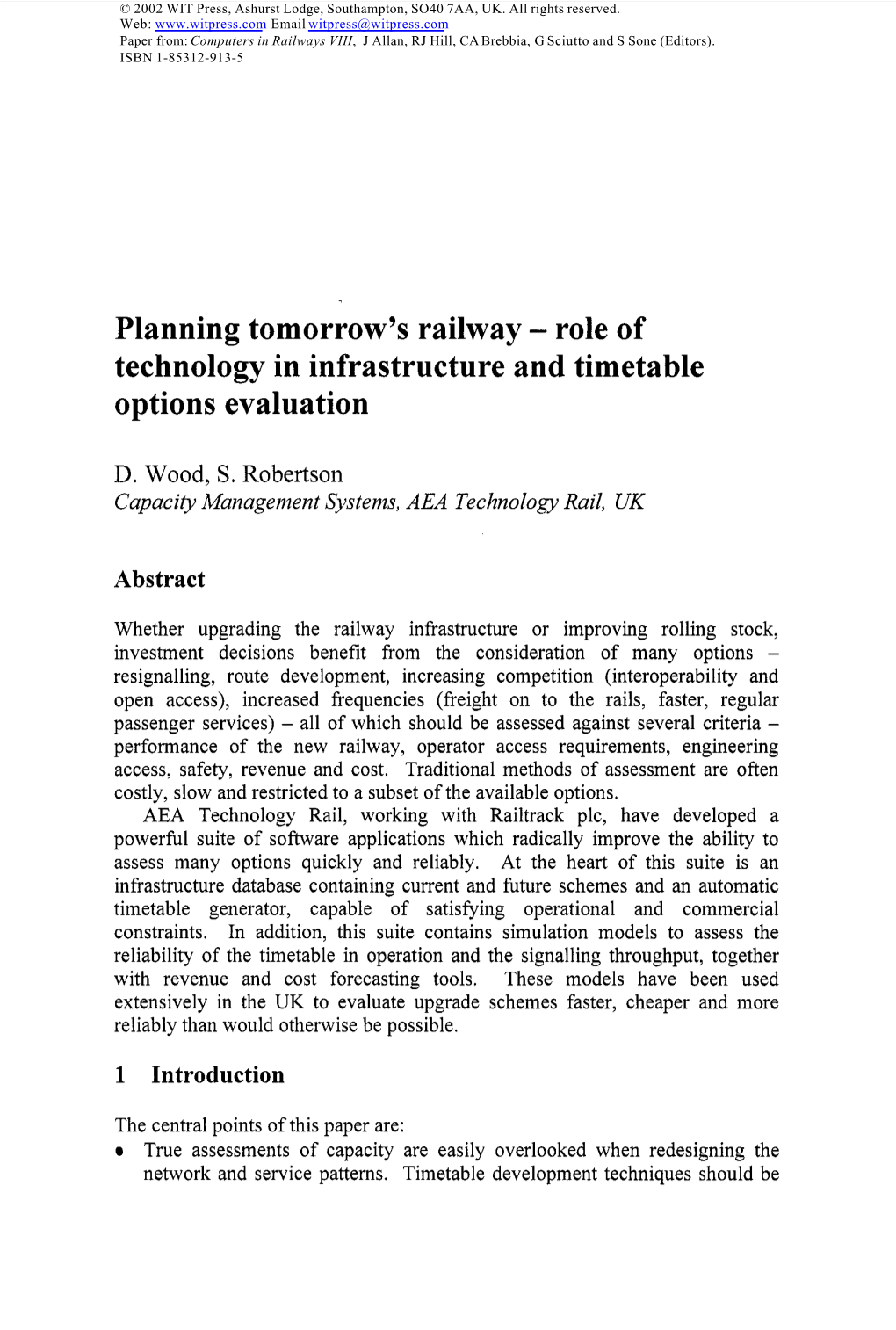 Role of Technology in Infrastructure and Timetable Options Evaluation