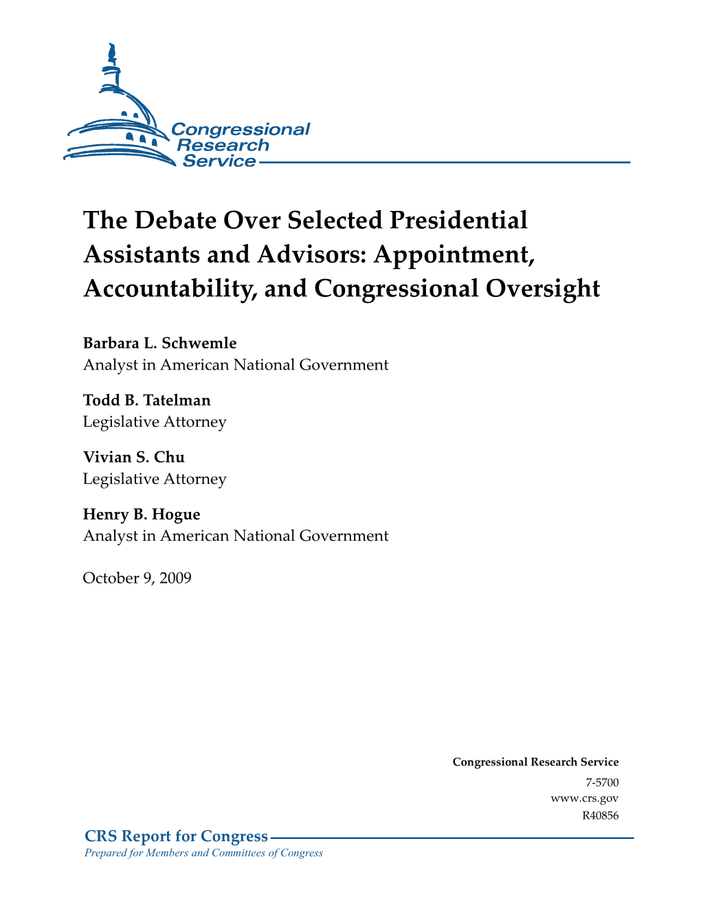 The Debate Over Selected Presidential Assistants and Advisors: Appointment, Accountability, and Congressional Oversight