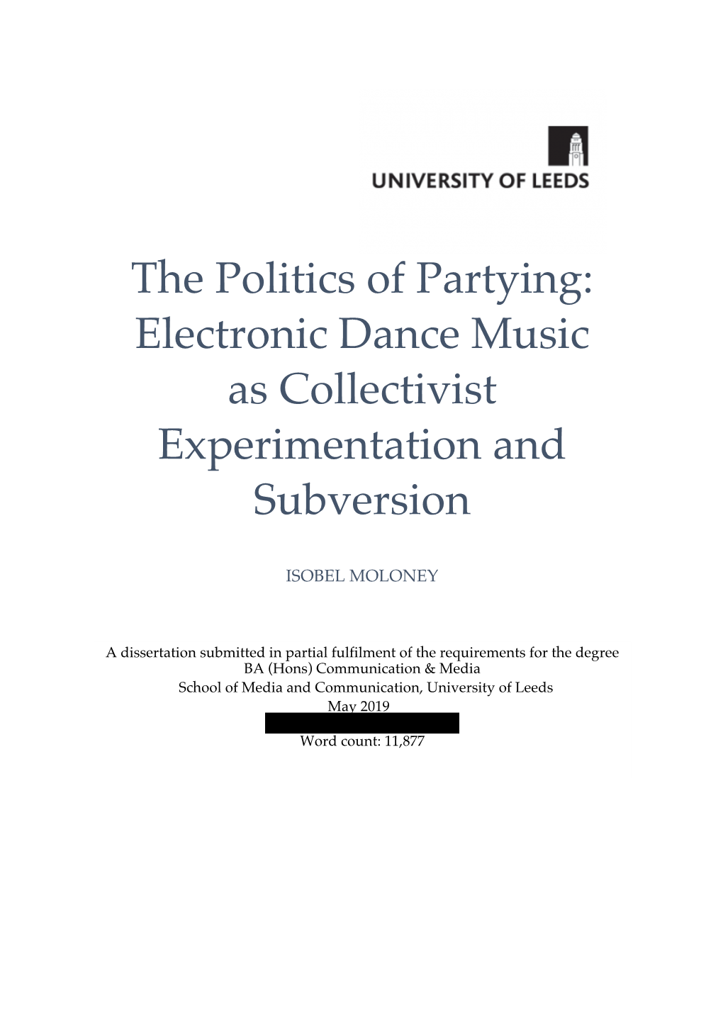 The Politics of Partying: Electronic Dance Music As Collectivist Experimentation and Subversion