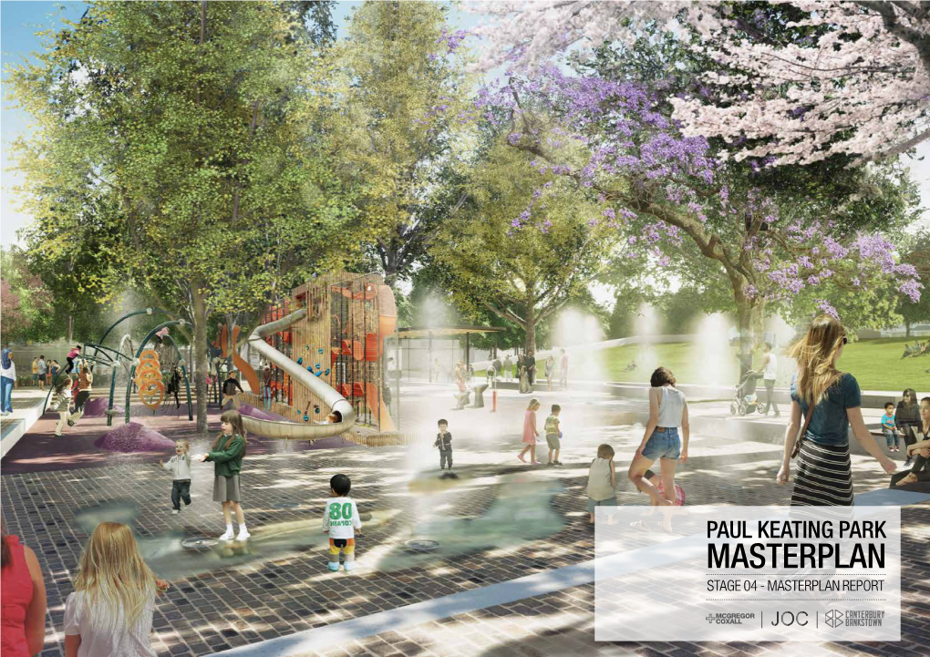 Paul Keating Park Masterplan Stage 04 - Masterplan Report