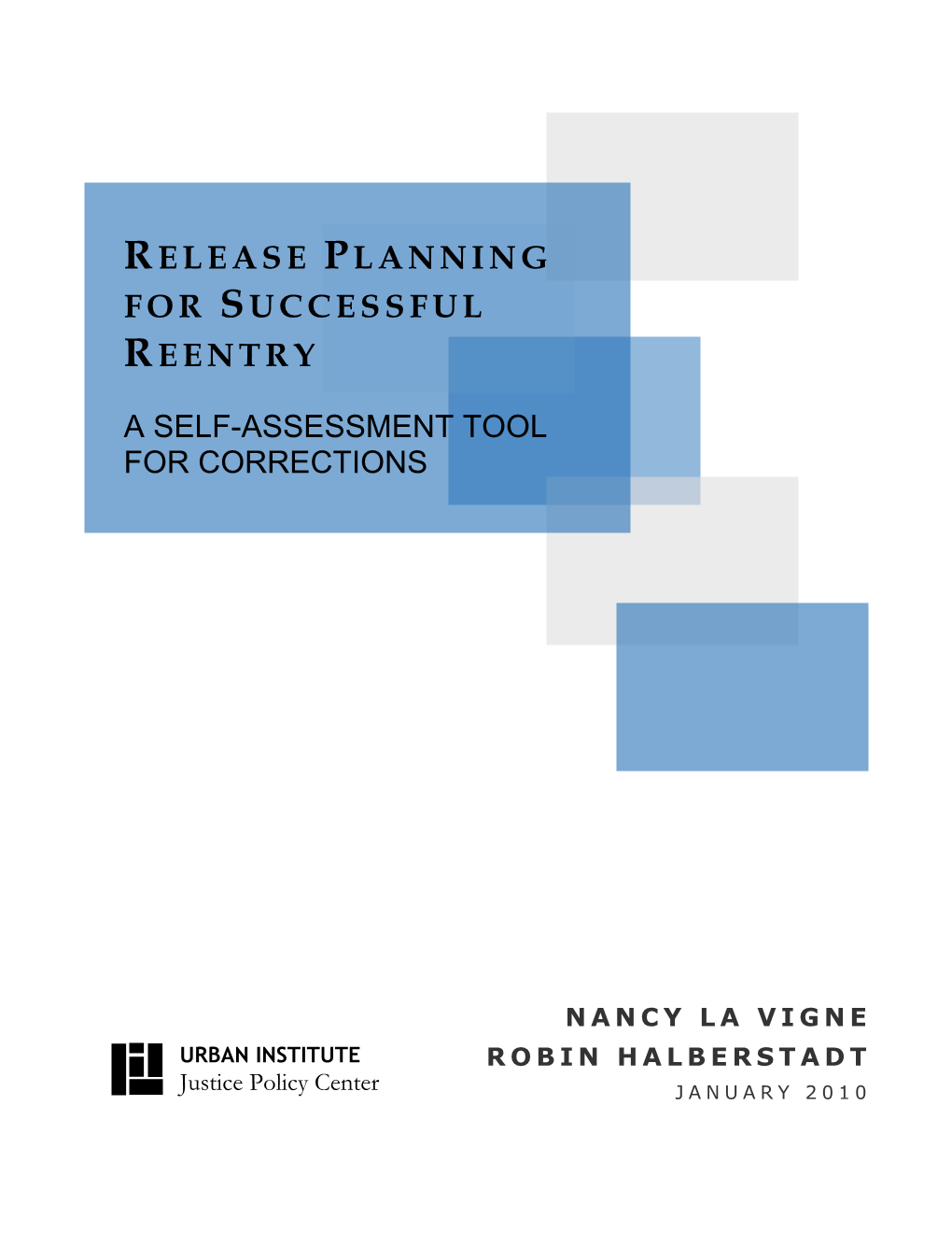 Release Planning for Successful Reentry: a Self-Assessment Tool for Corrections