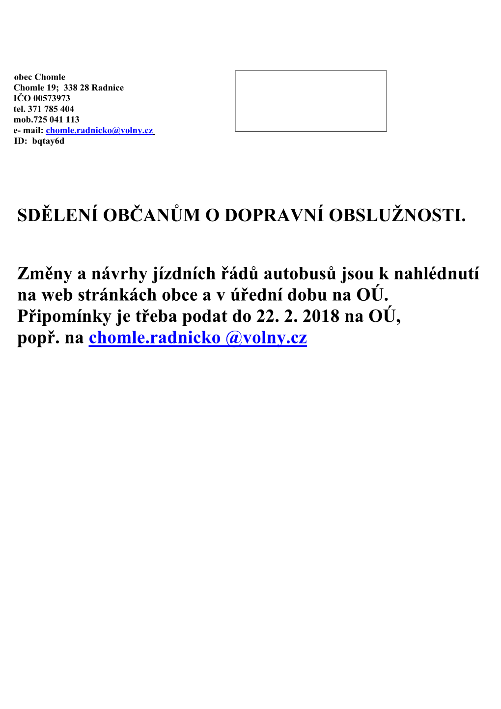 SDĚLENÍ OBČANŮM O DOPRAVNÍ OBSLUŽNOSTI. Změny a Návrhy