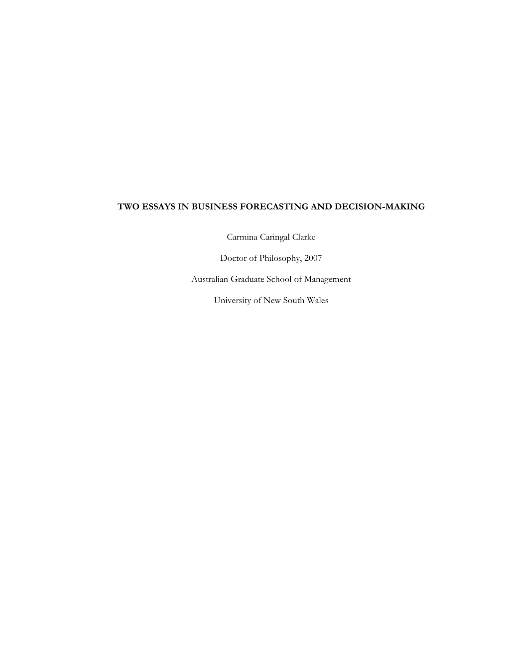 Two Essays in Business Forecasting and Decision-Making