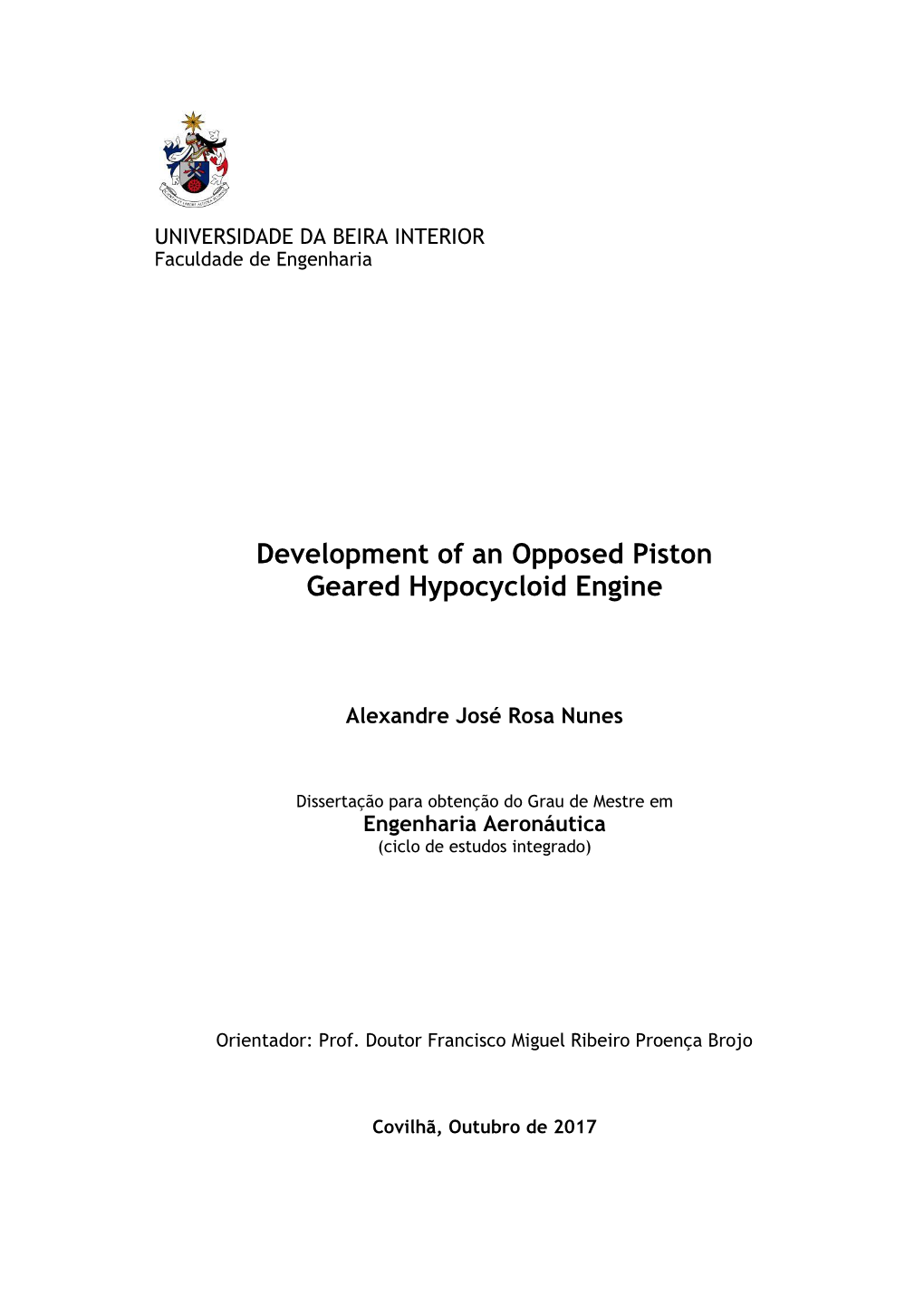 Development of an Opposed Piston Geared Hypocycloid Engine
