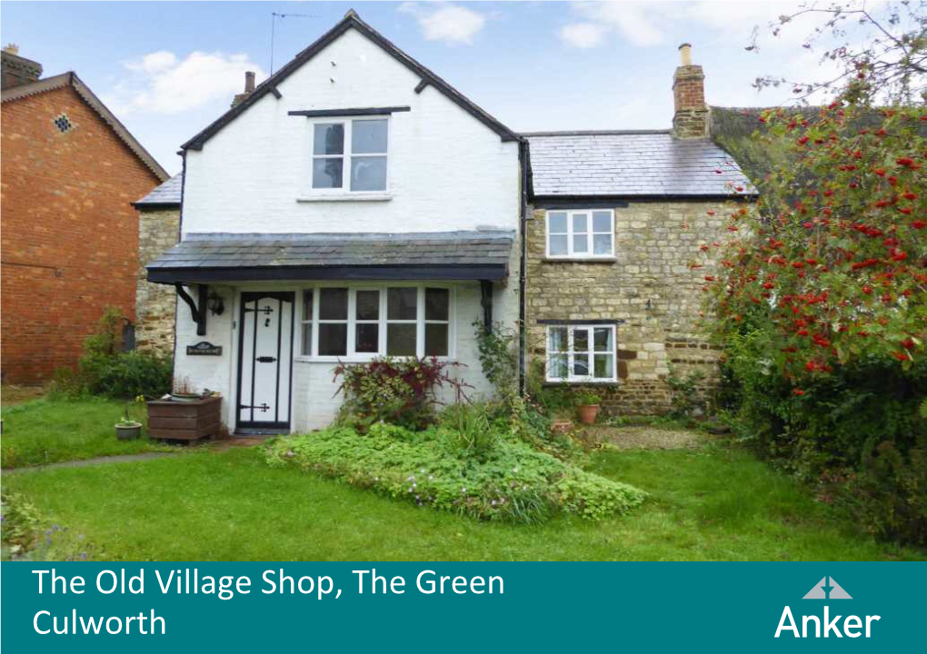 The Old Village Shop, the Green Culworth