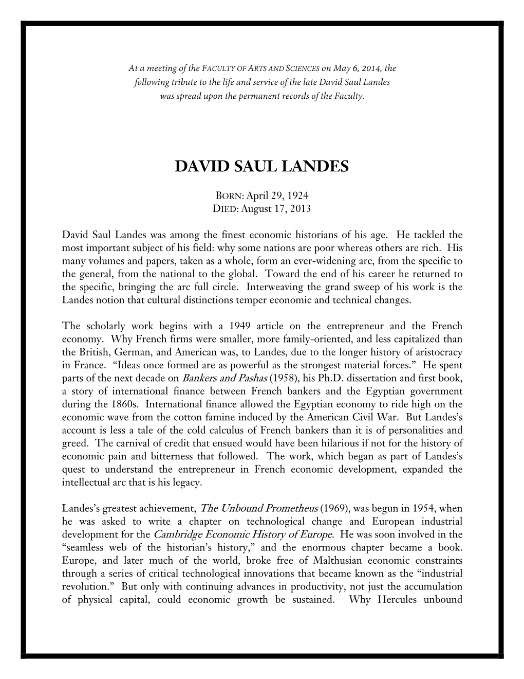 David Saul Landes Was Spread Upon the Permanent Records of the Faculty