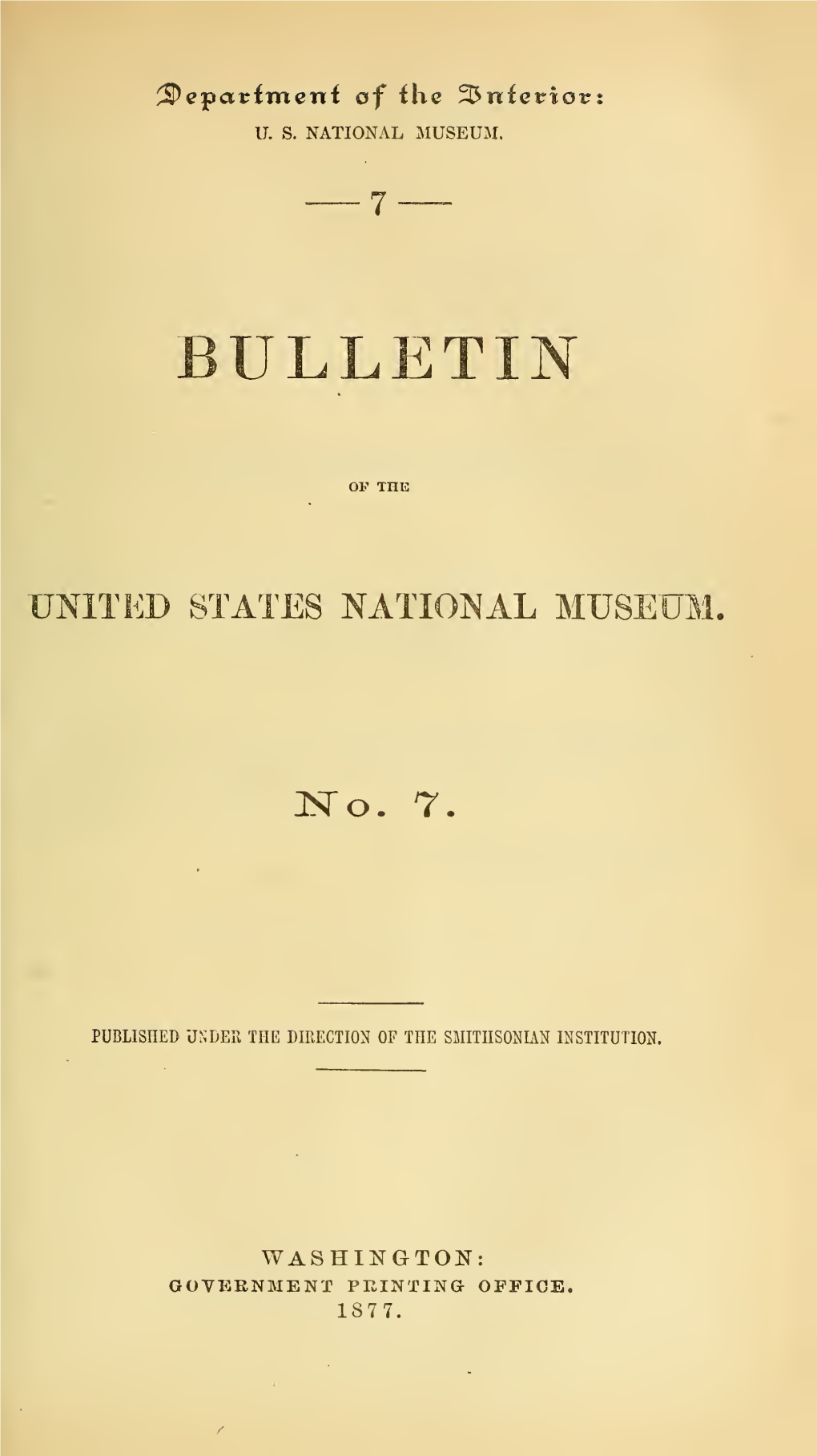 Bulletin* Were Made, One in 1873-74, by Surgeon William H