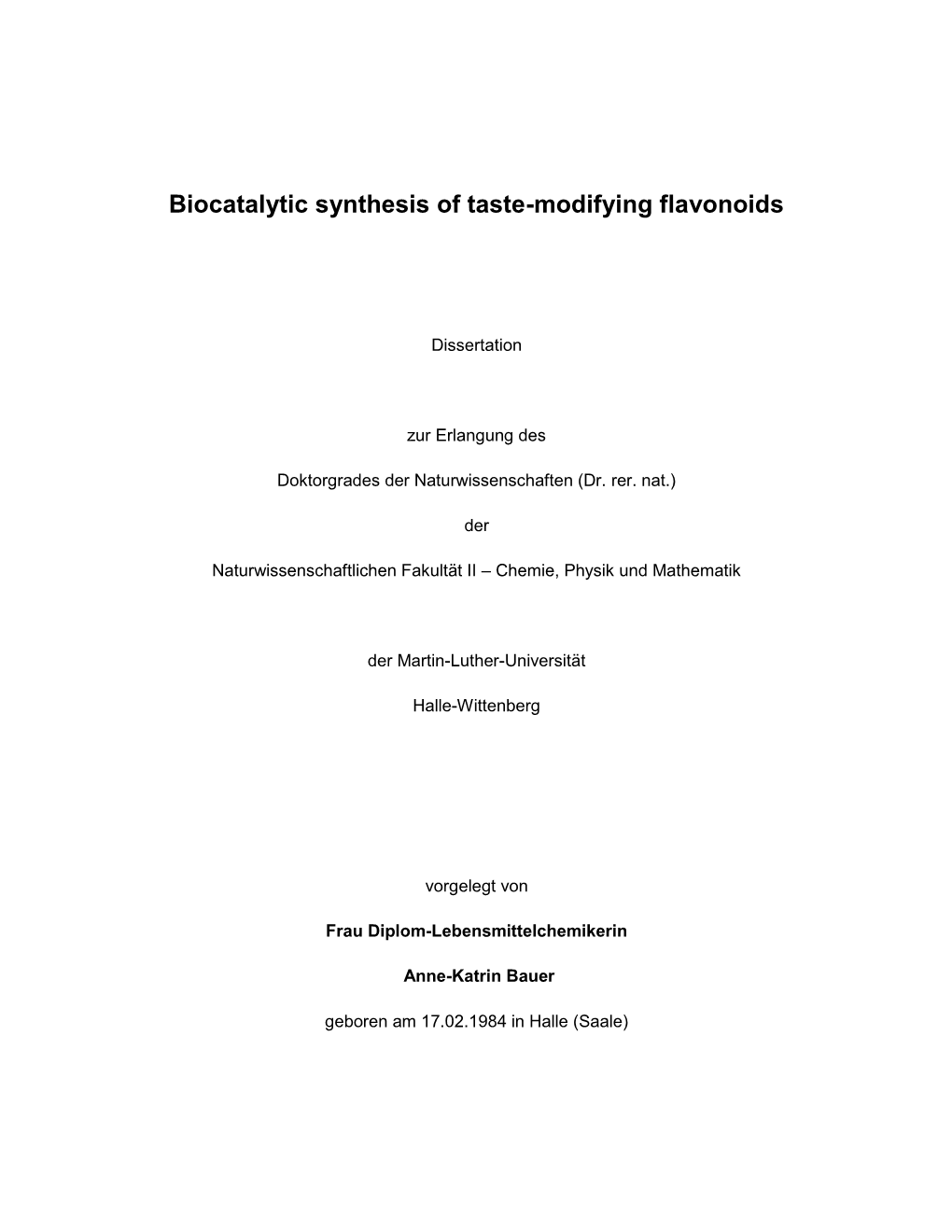 Biocatalytic Synthesis of Taste-Modifying Flavonoids