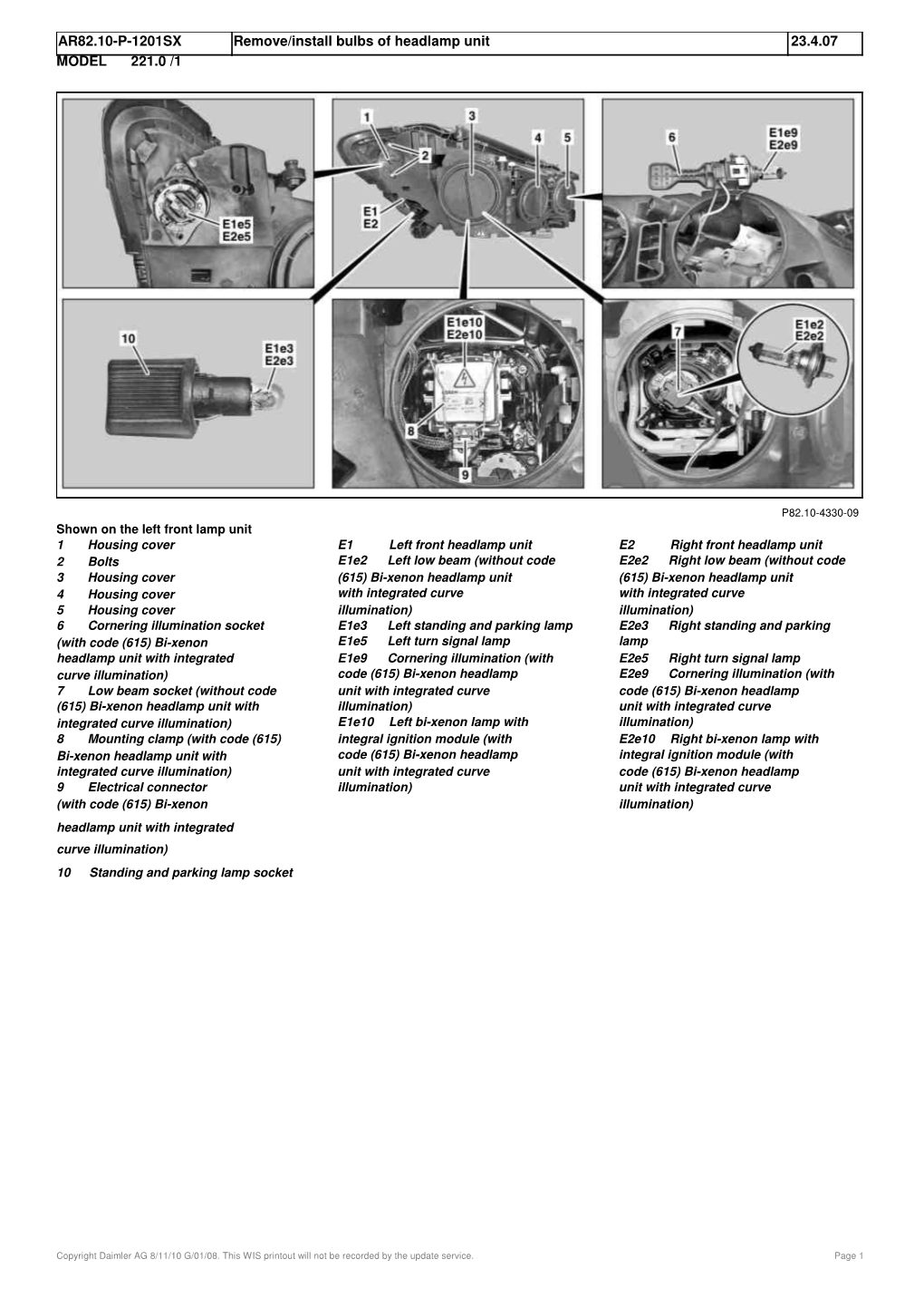 Remove/Install Bulbs of Headlamp Unit 23.4.07 MODEL 221.0 /1