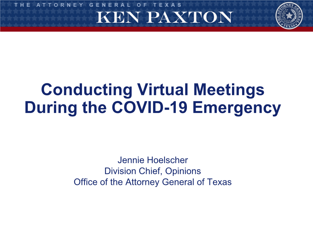 Conducting Virtual Meetings During the COVID-19 Emergency