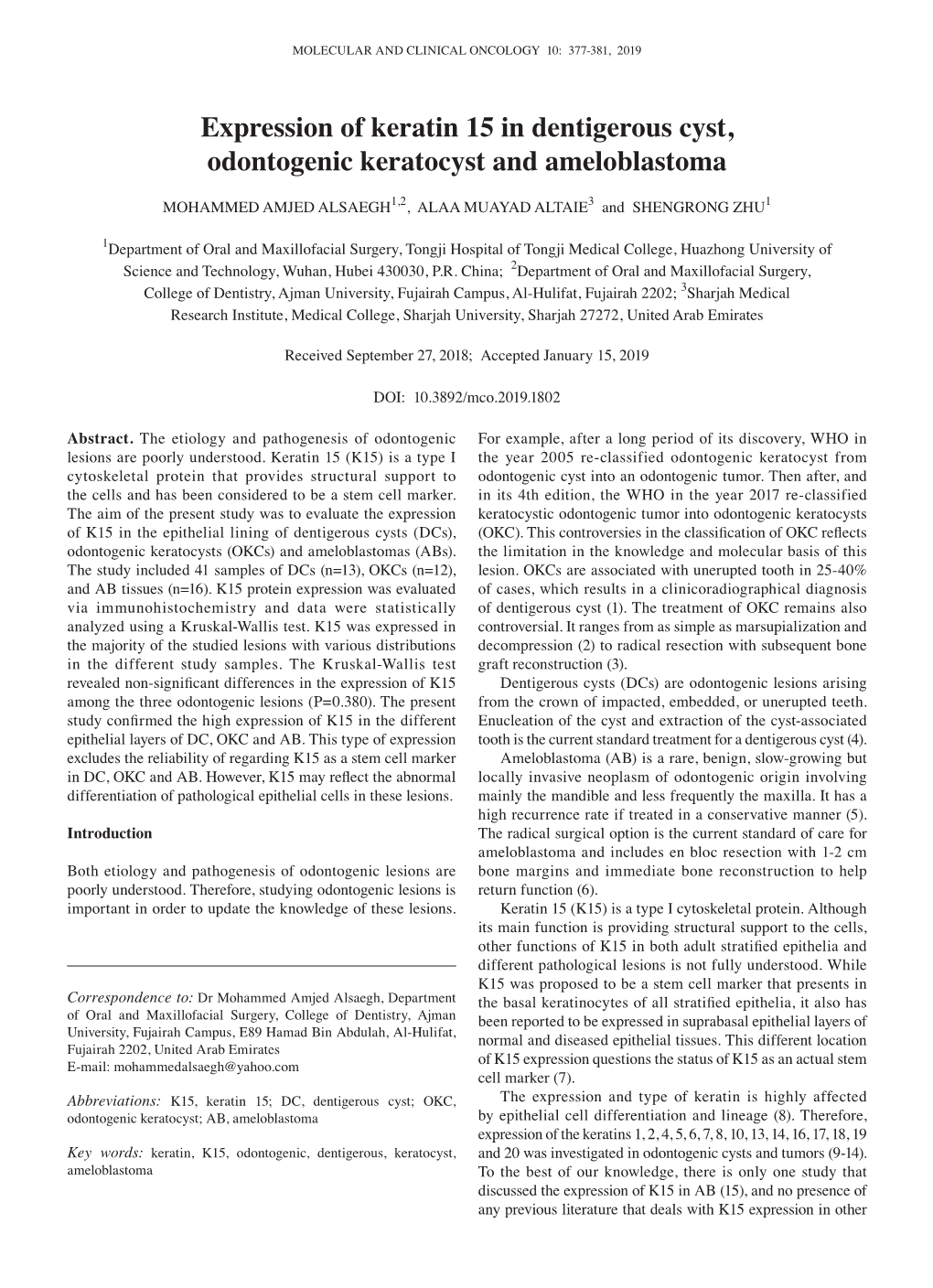 Expression of Keratin 15 in Dentigerous Cyst, Odontogenic Keratocyst and Ameloblastoma