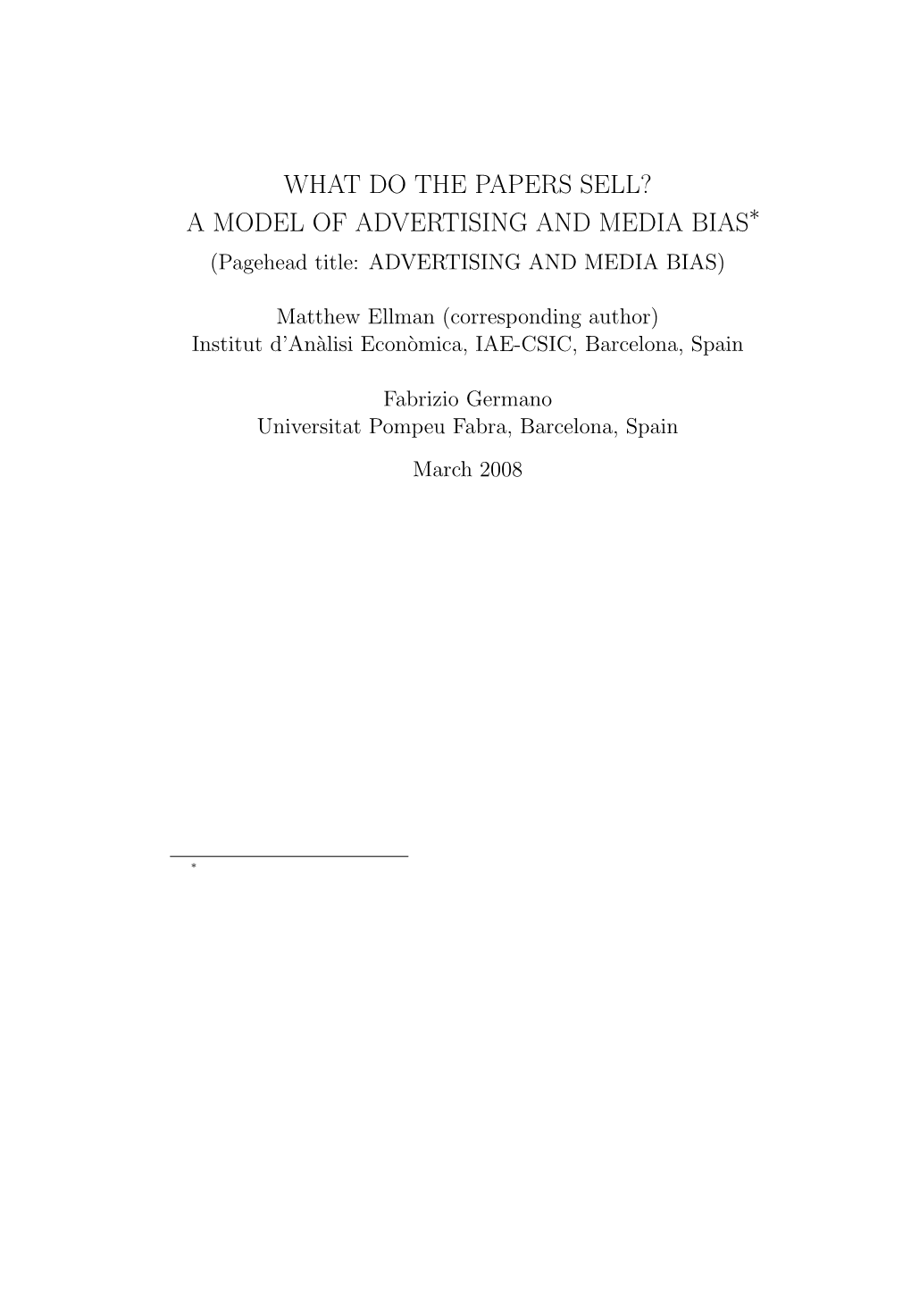 A MODEL of ADVERTISING and MEDIA BIAS∗ (Pagehead Title: ADVERTISING and MEDIA BIAS)