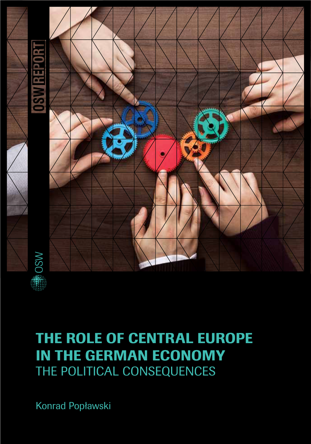 The Role of Central Europe in the German Economy the Political Consequences