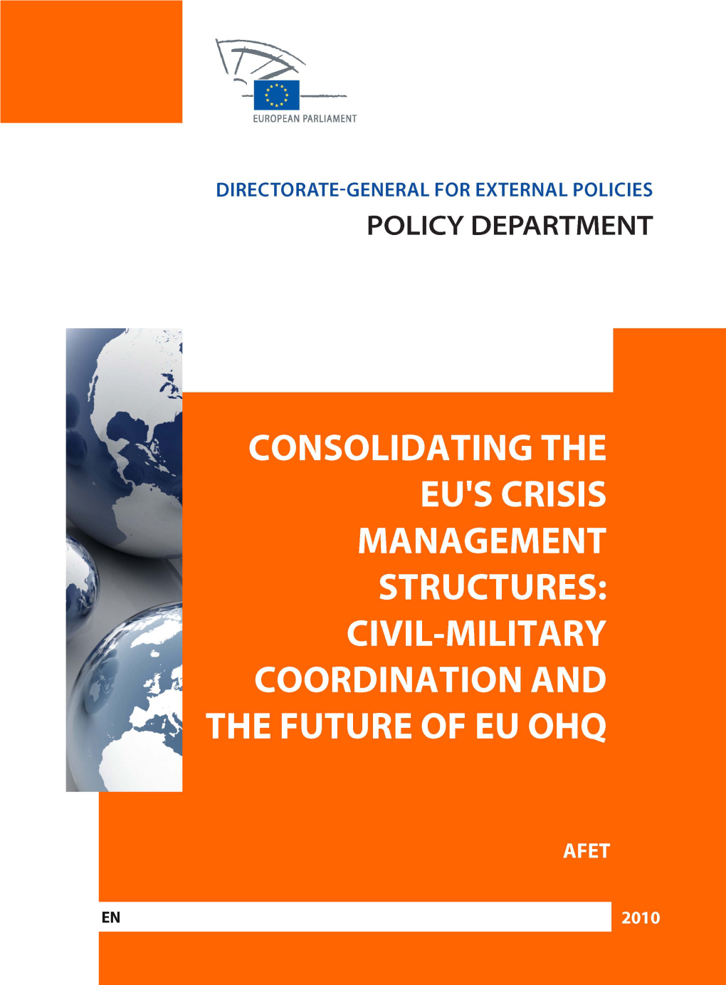 Standard Briefing Consolidating the Eu's Crisis Management