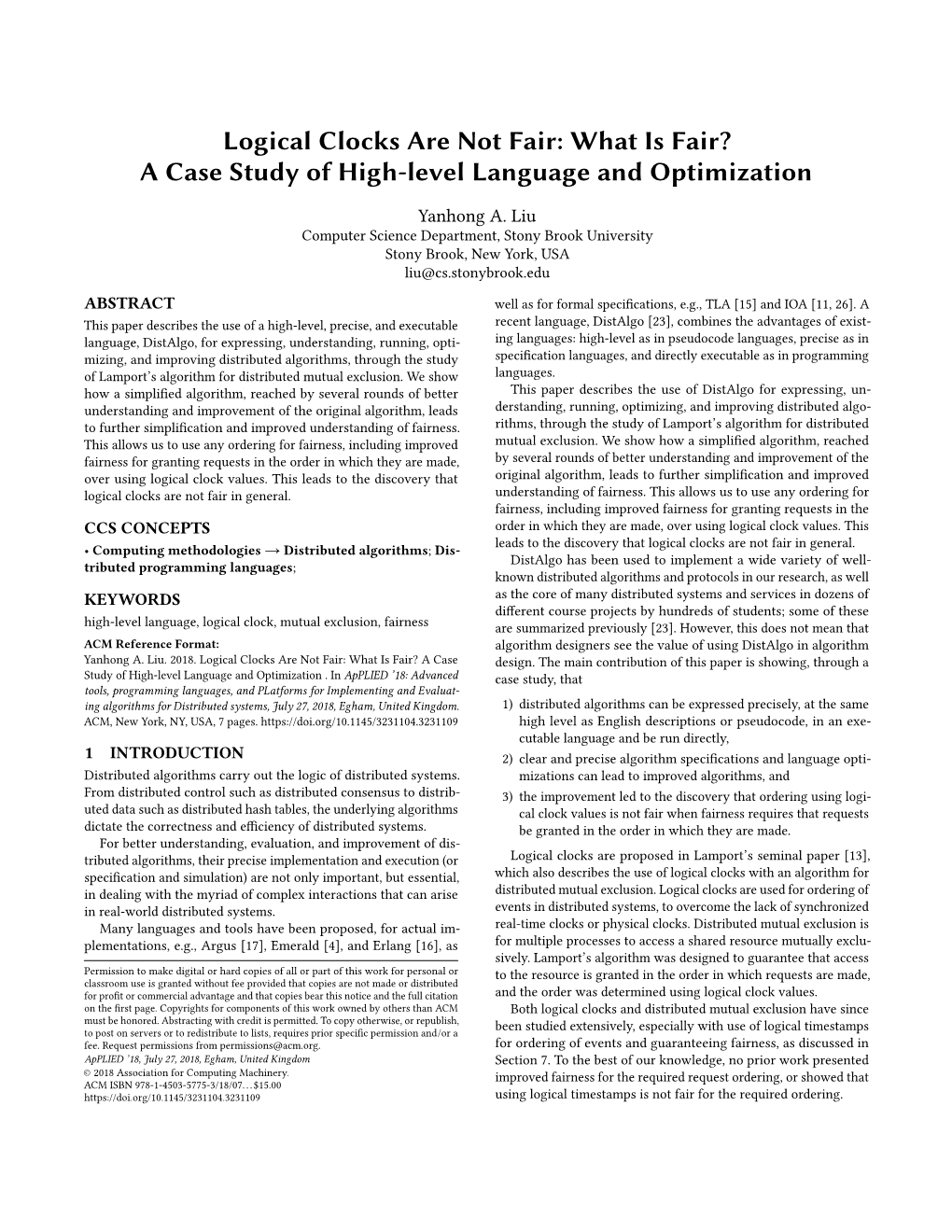 Logical Clocks Are Not Fair: What Is Fair? a Case Study of High-Level Language and Optimization