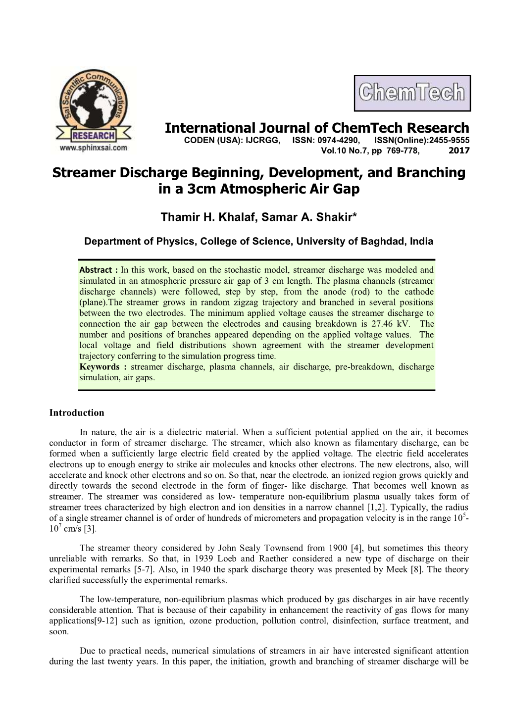 Streamer Discharge Beginning, Development, and Branching in a 3Cm Atmospheric Air Gap