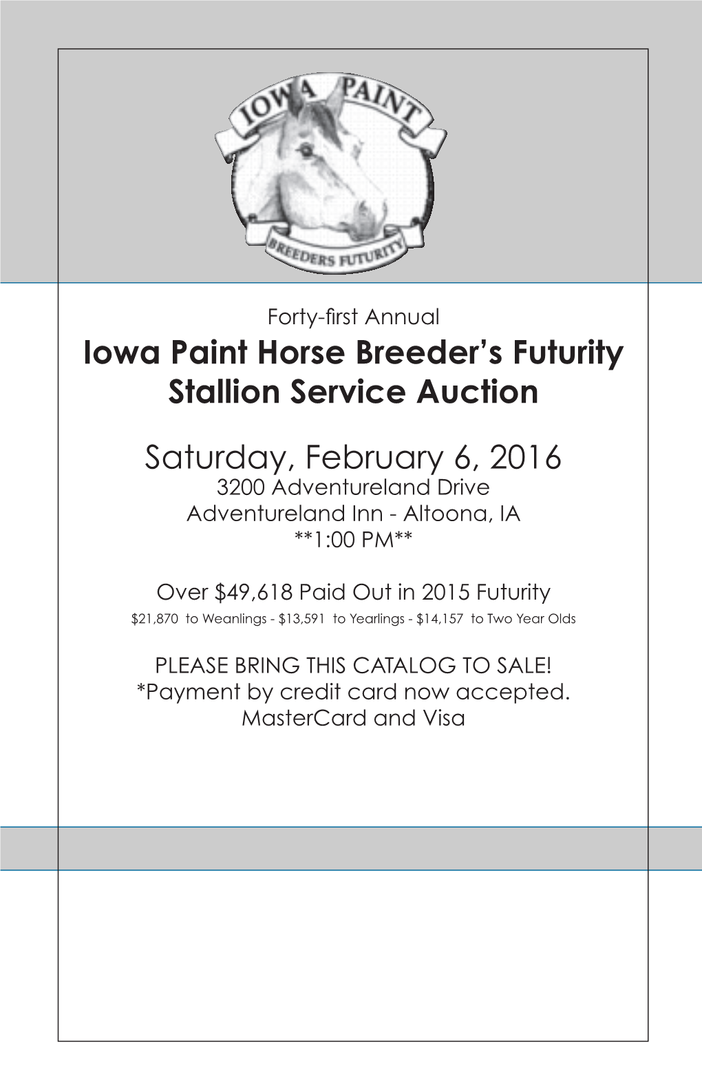 Iowa Paint Horse Breeder's Futurity Stallion Service Auction Saturday