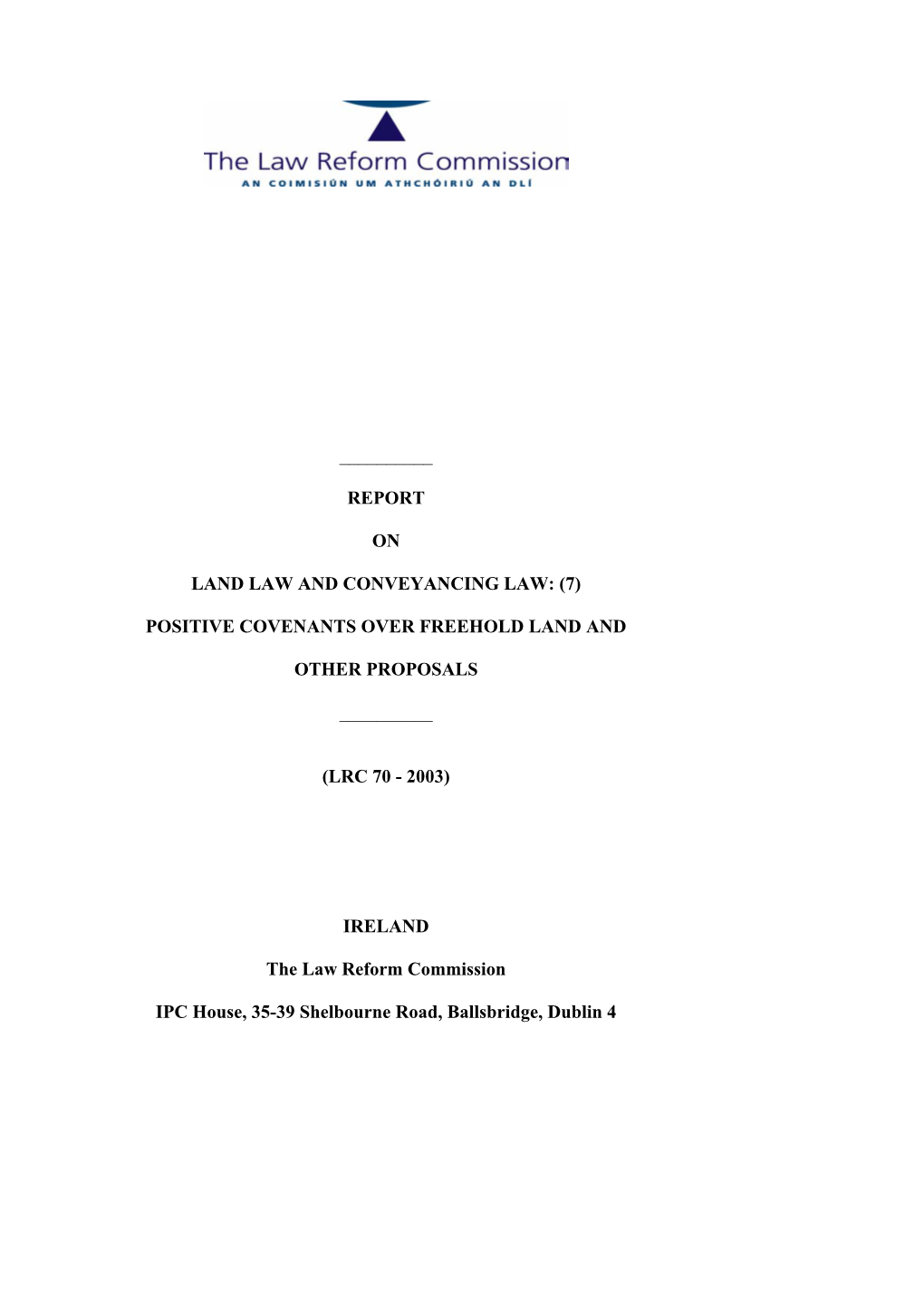 Report on Land Law and Conveyancing Law: (1) General Proposals (LRC 30-1989) Paragraphs 58-59