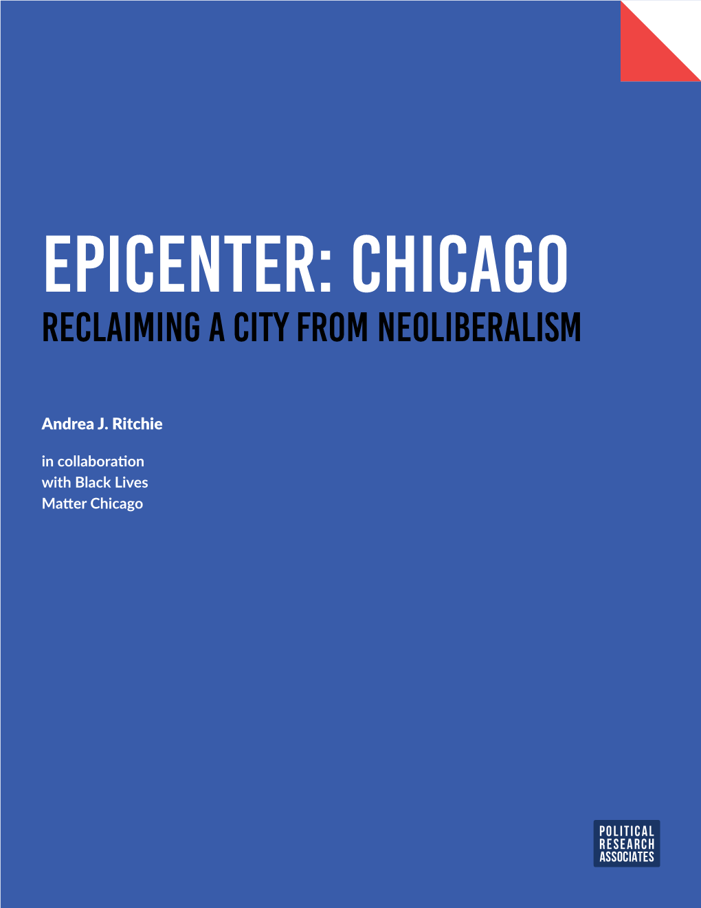 Reclaiming a City from Neoliberalism