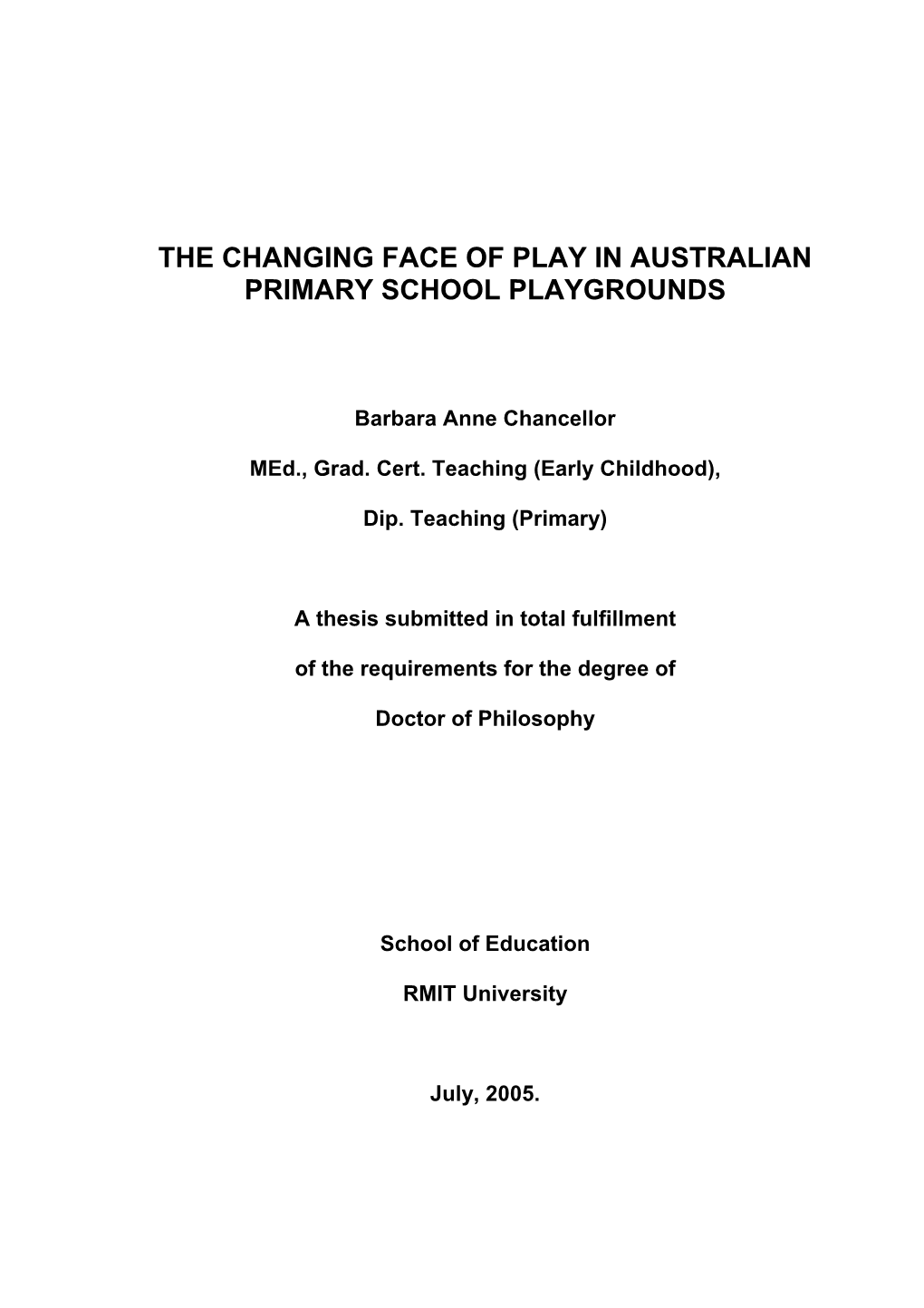 The Changing Face of Play in Australian Primary School Playgrounds